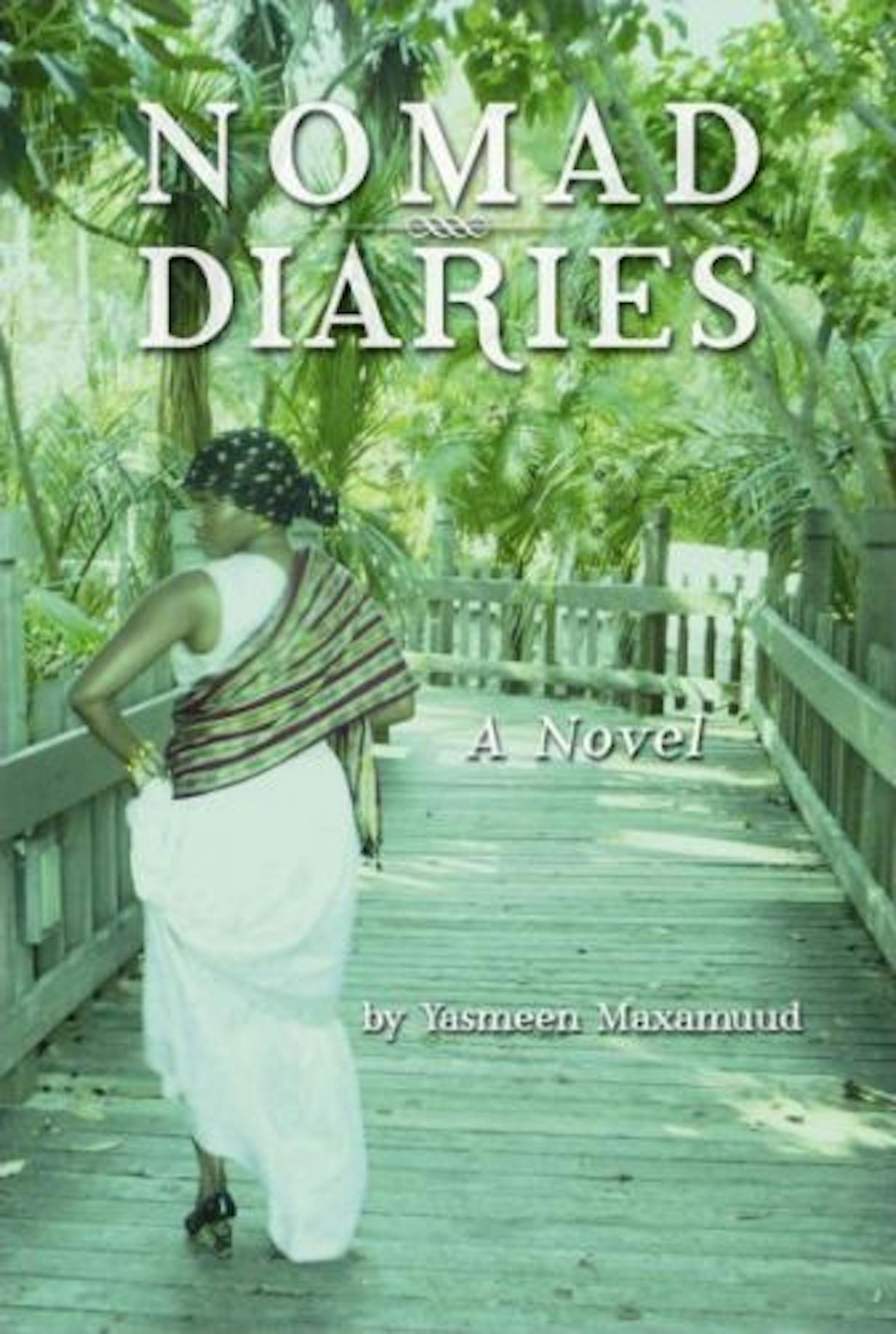 book cover for "Nomad Diaries" by Yasmeen Maxamuud