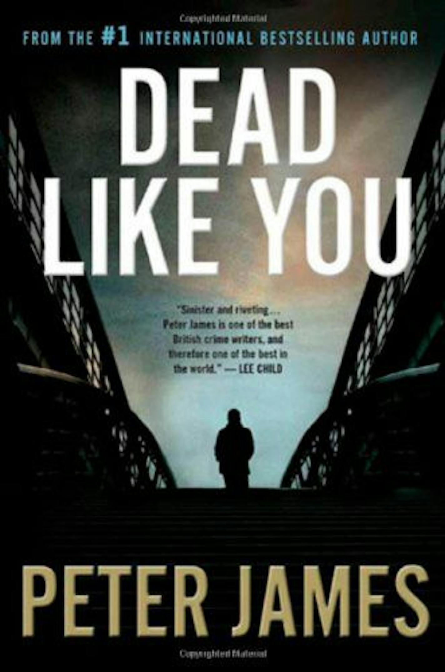 Dead Like You by Peter James