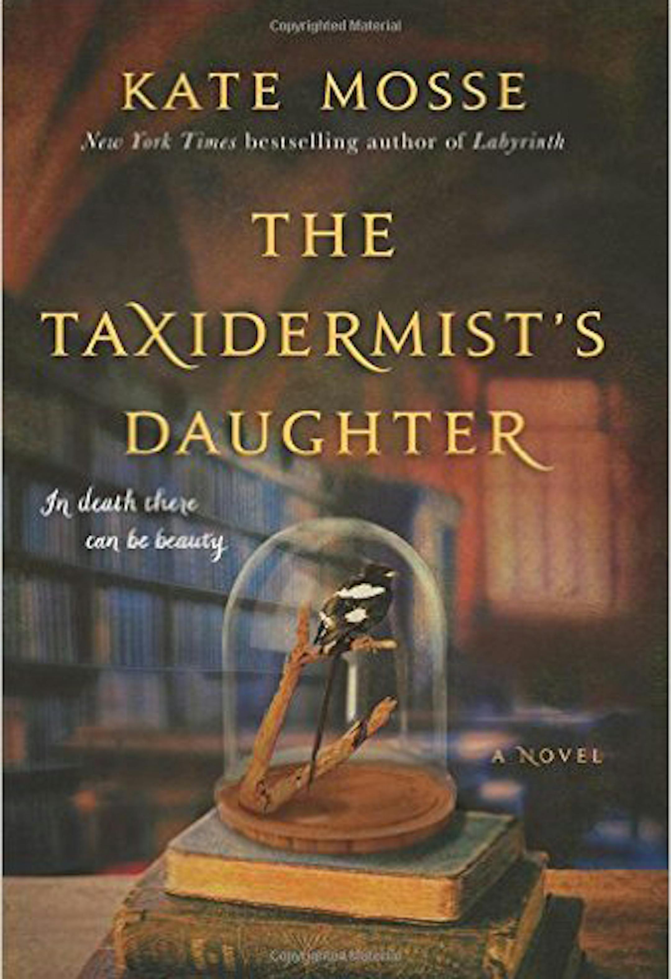"The Taxidermist's Daughter" by Kate Mosse