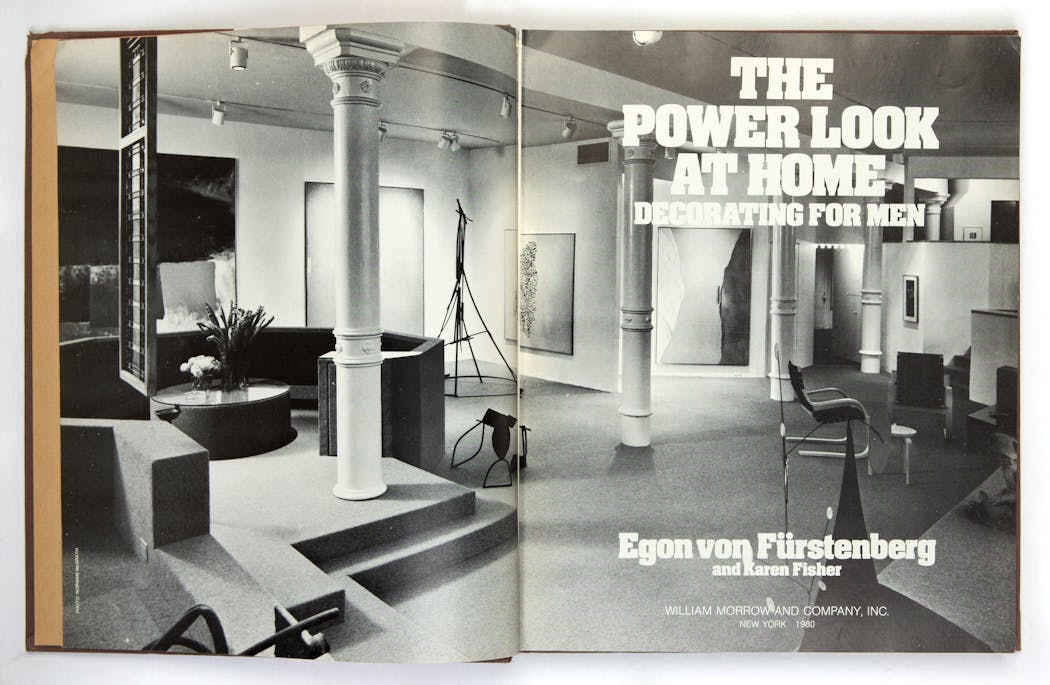 “The Power Look at Home: Decorating for Men,” by Egon von Fürstenberg and Karen Fisher (1980). While some people will never abandon the Eames lounge chair, others want more leather, more cushions, more low-slung, velvety, womblike comfort. 