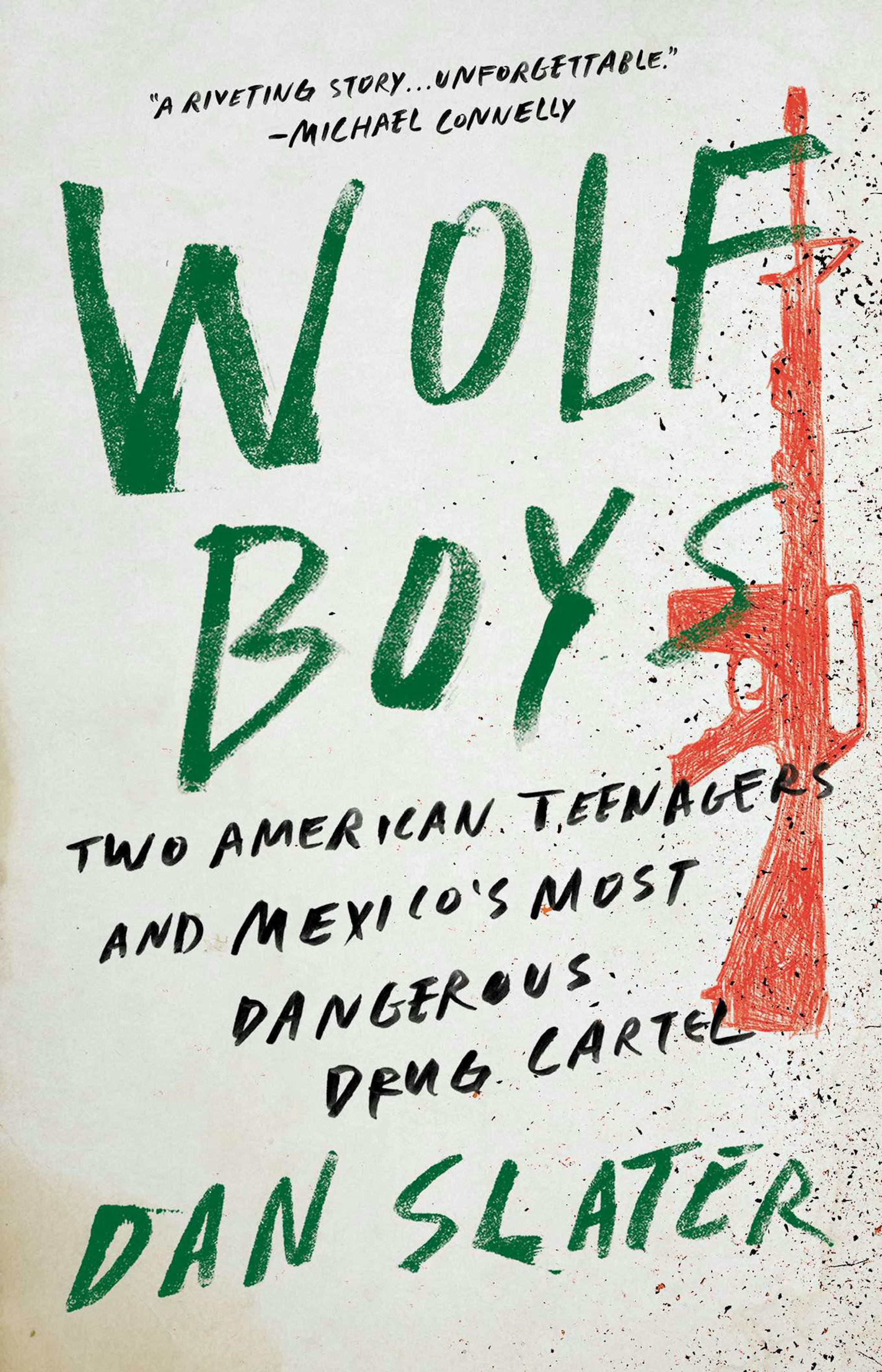 "Wold Boys" by Dan Slater, Simon and Schuster (352 pages) (TNS)