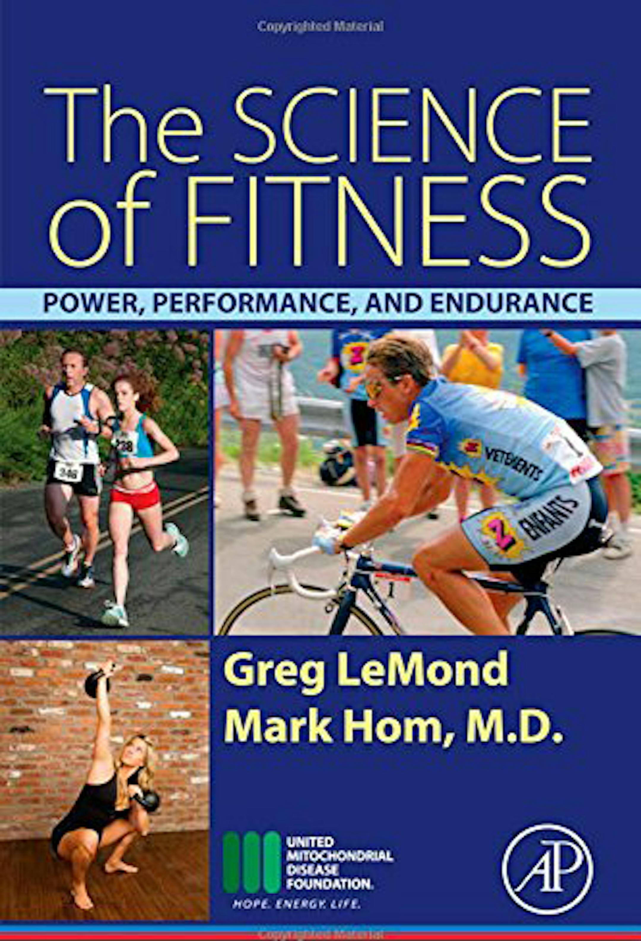 The Science of Fitness" by Greg LeMond and Mark Hom