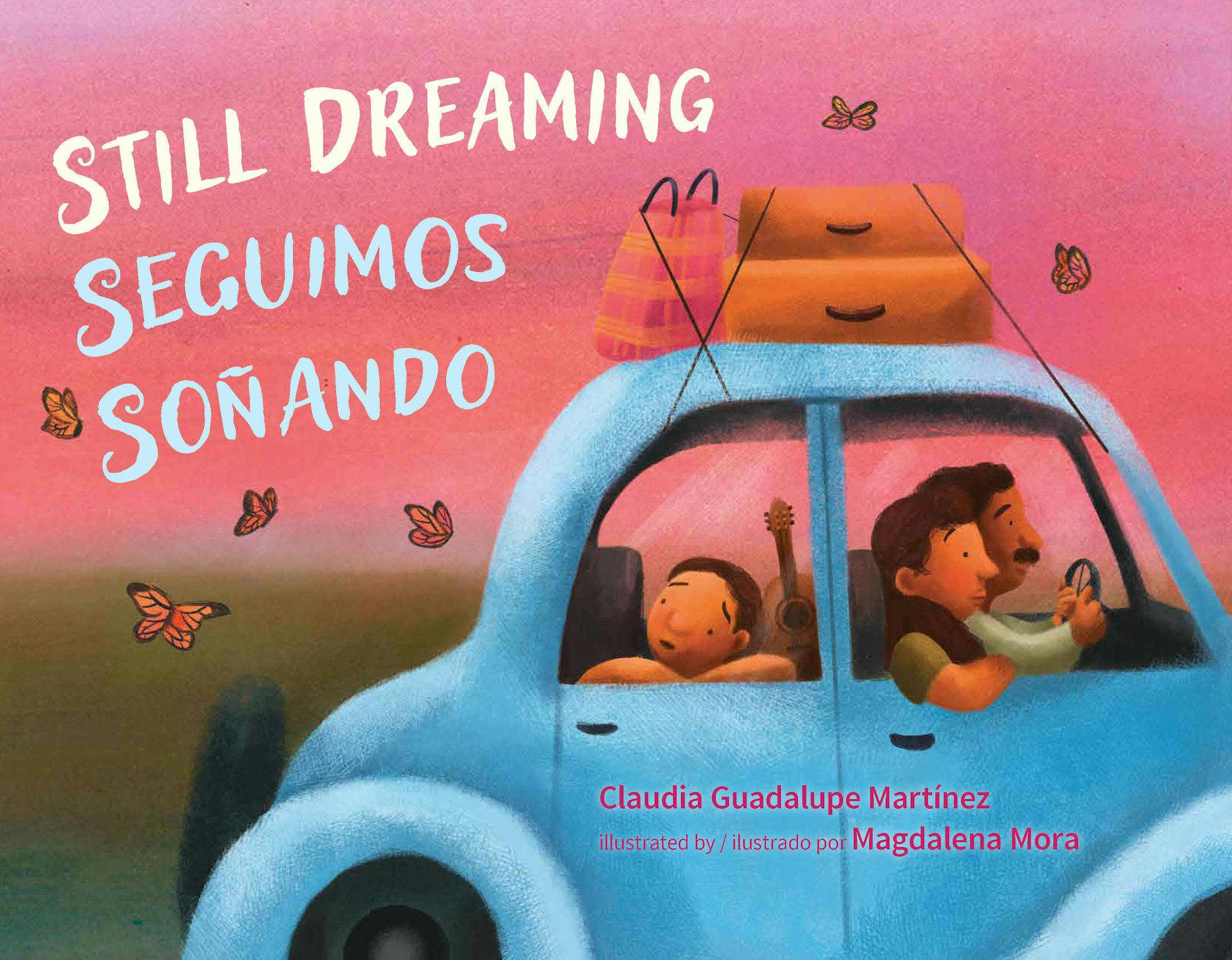"Still Dreaming," by Claudia Guadalupe Martinez