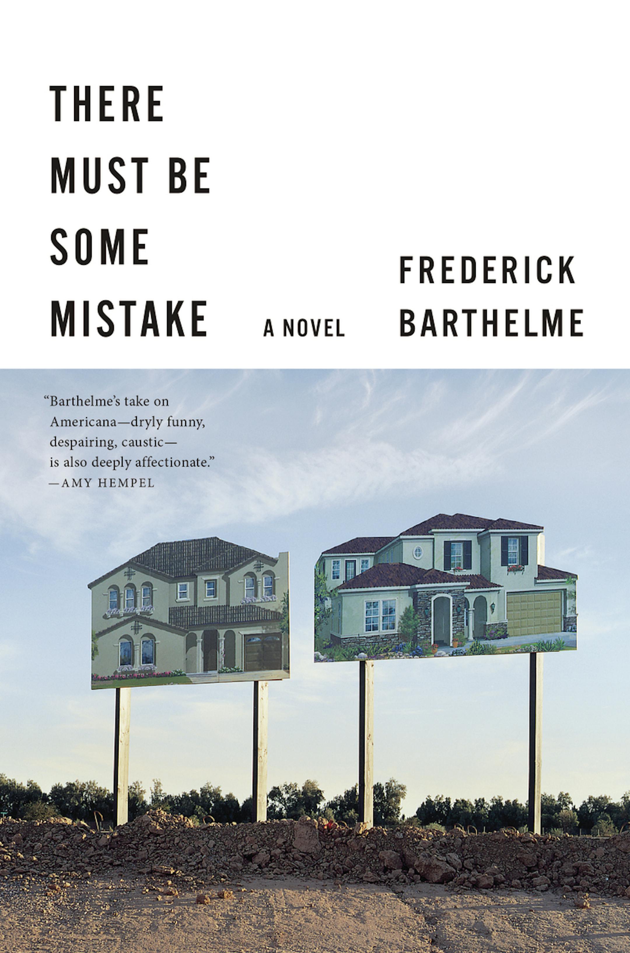 "There Must be Some Mistake," by Frederick Barthelme