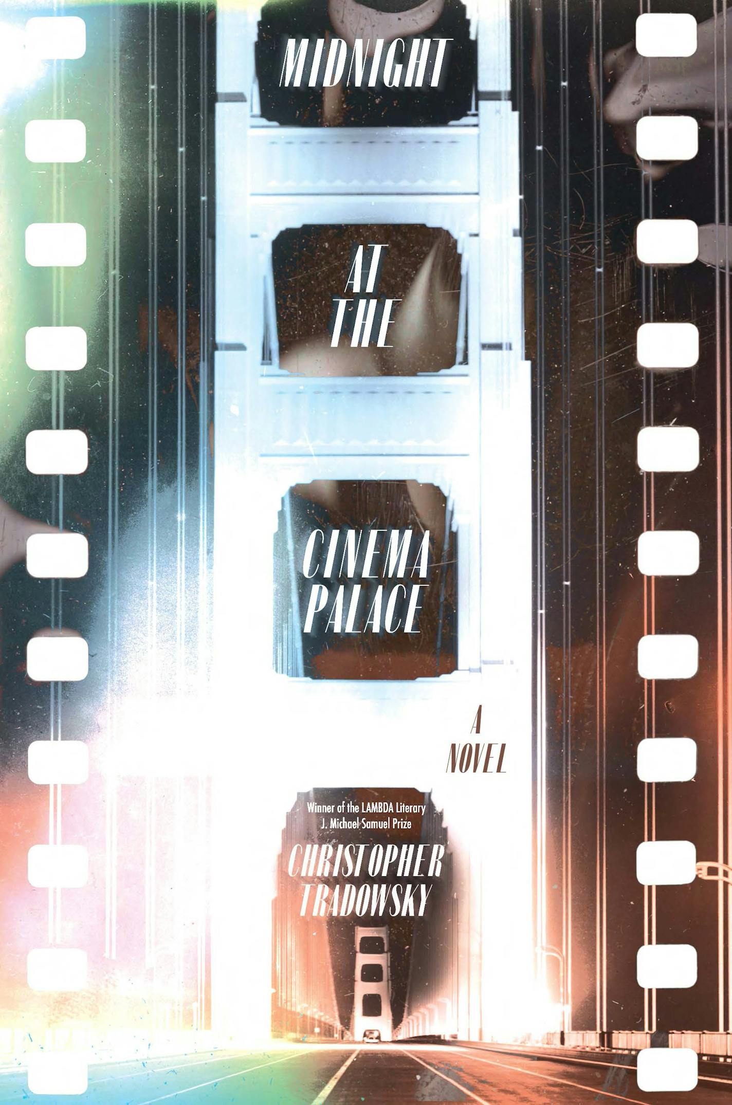 cover of Midnight at the Cinema Palace is a collage of a film strip with image of the Golden Gate Bridge