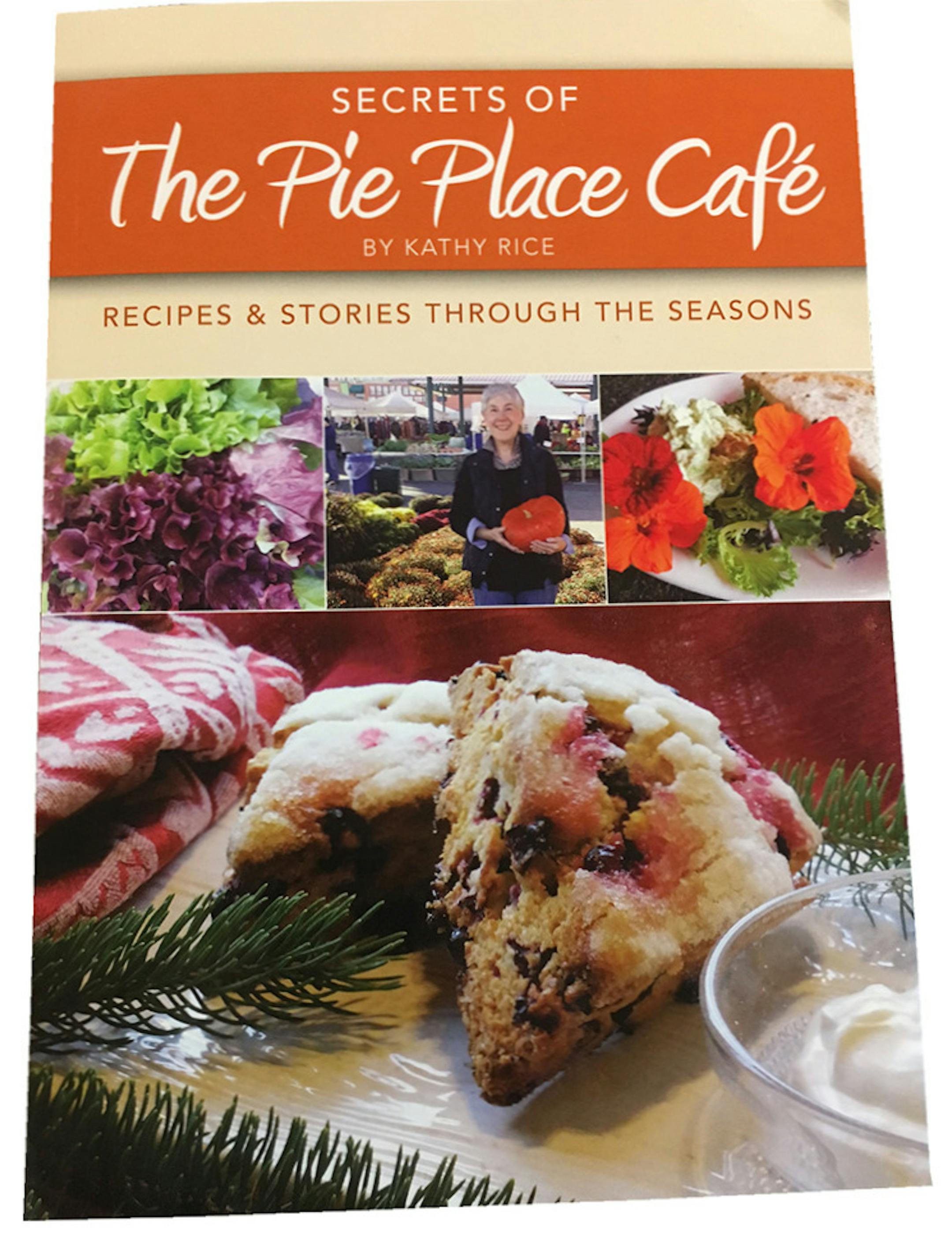 "The Secrets of Pie Place Cafe" by Kathy Rice