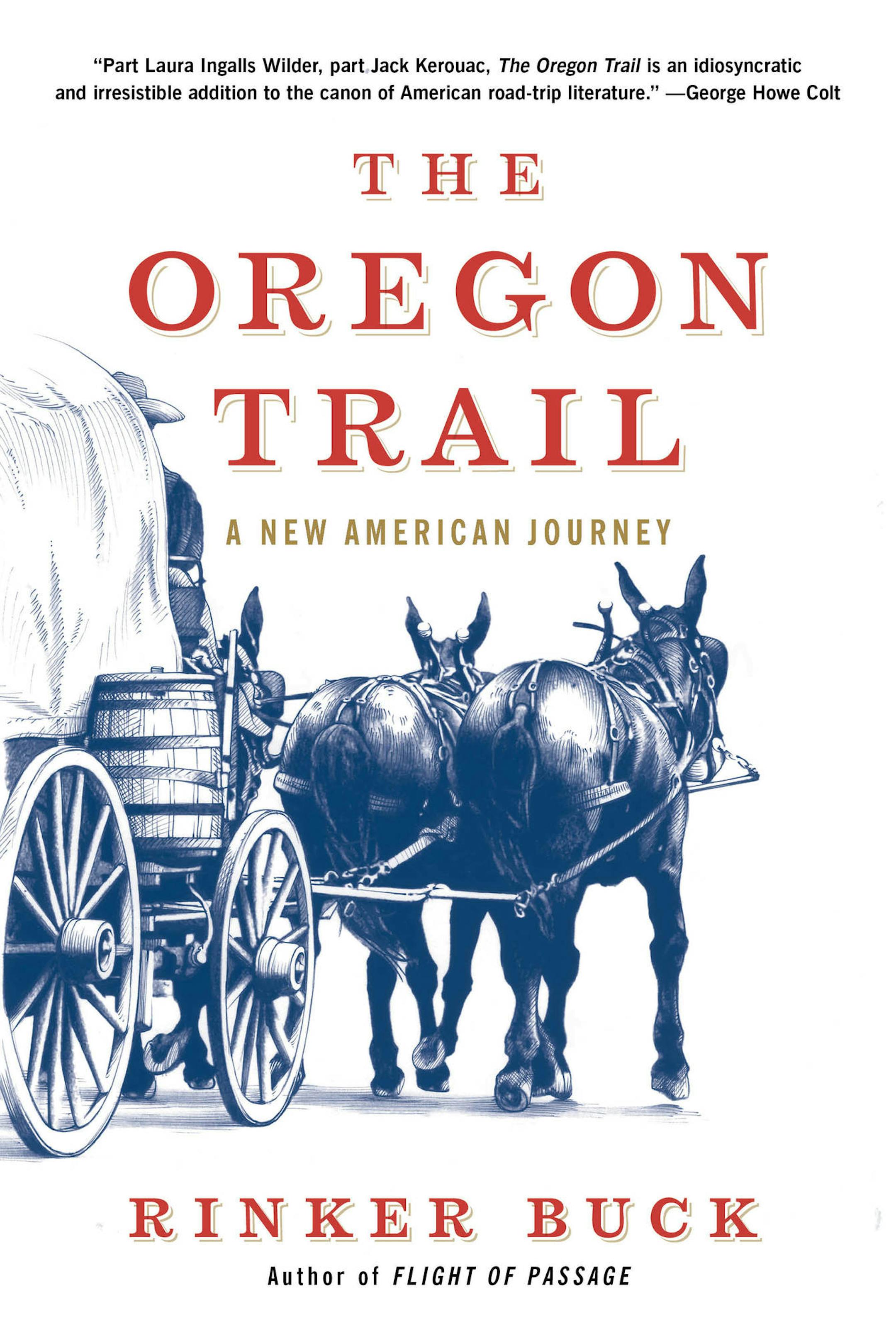 "The Oregon Trail," by Rinker Buck