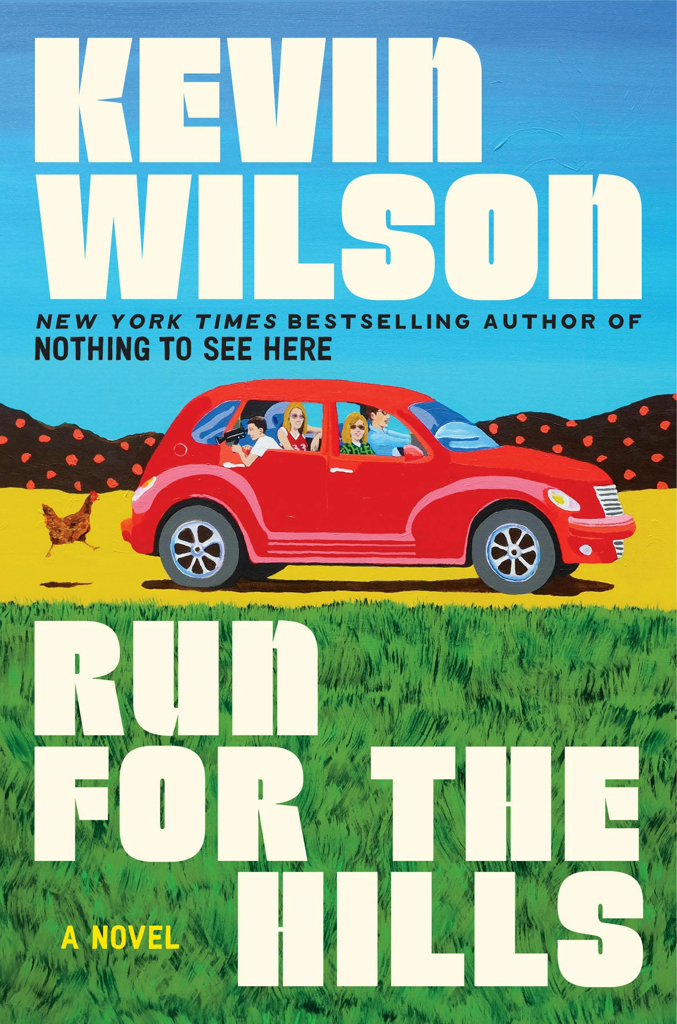 cover of Run for the Hills is a cartoonish illustration of four people in a car that is being followed by a chicken
