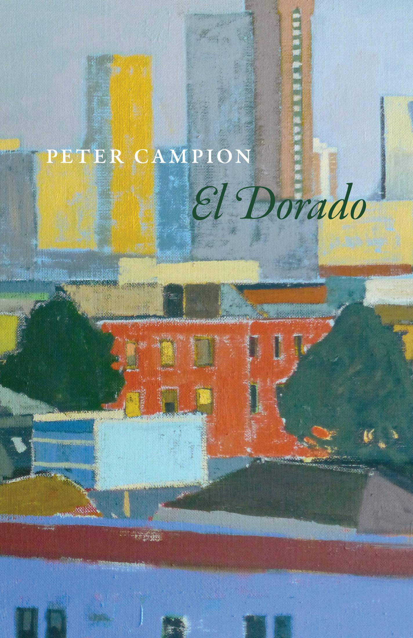 "El Dorado," by Peter Campion