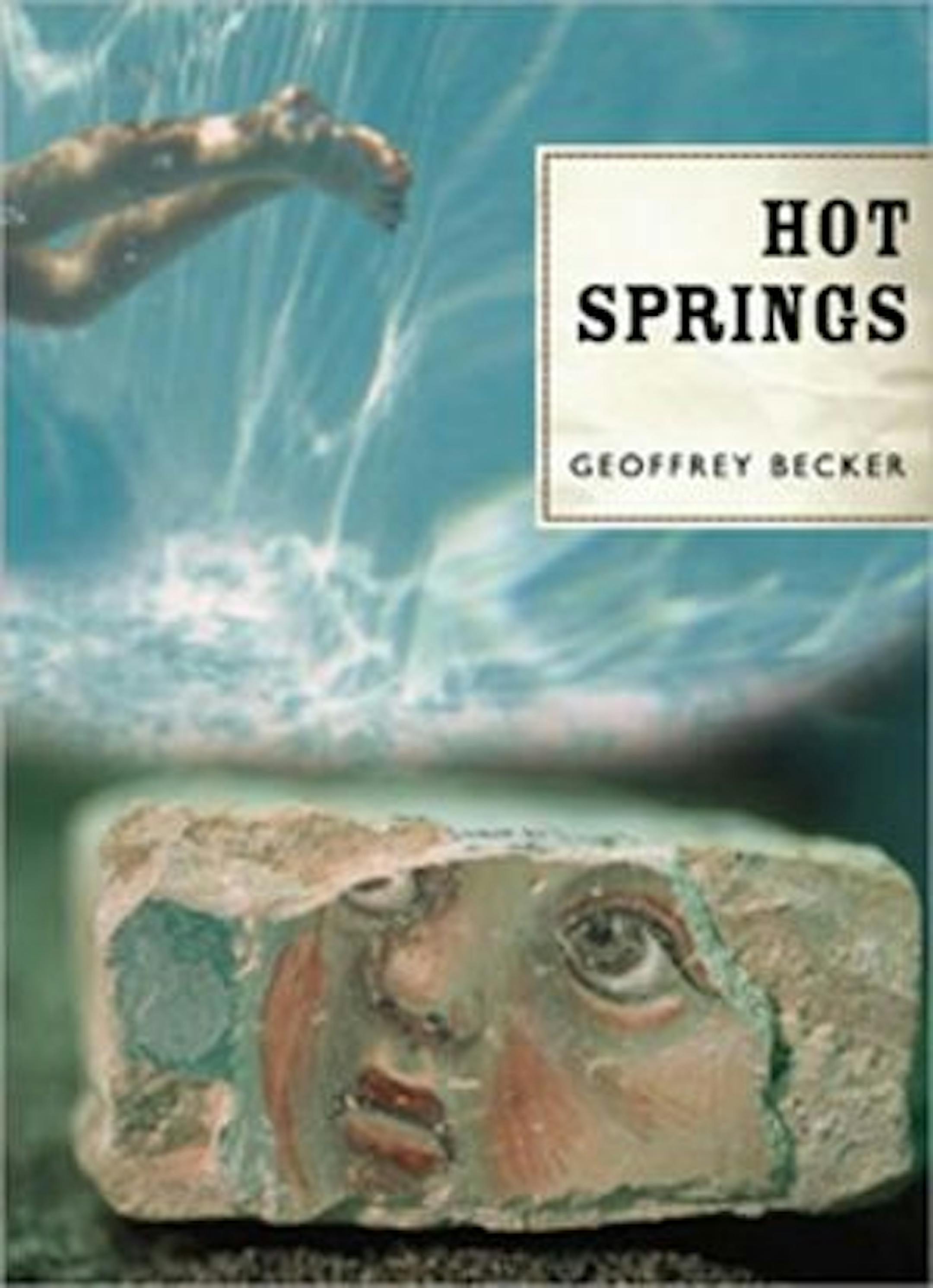 "Hot Springs" by Geoffrey Becker