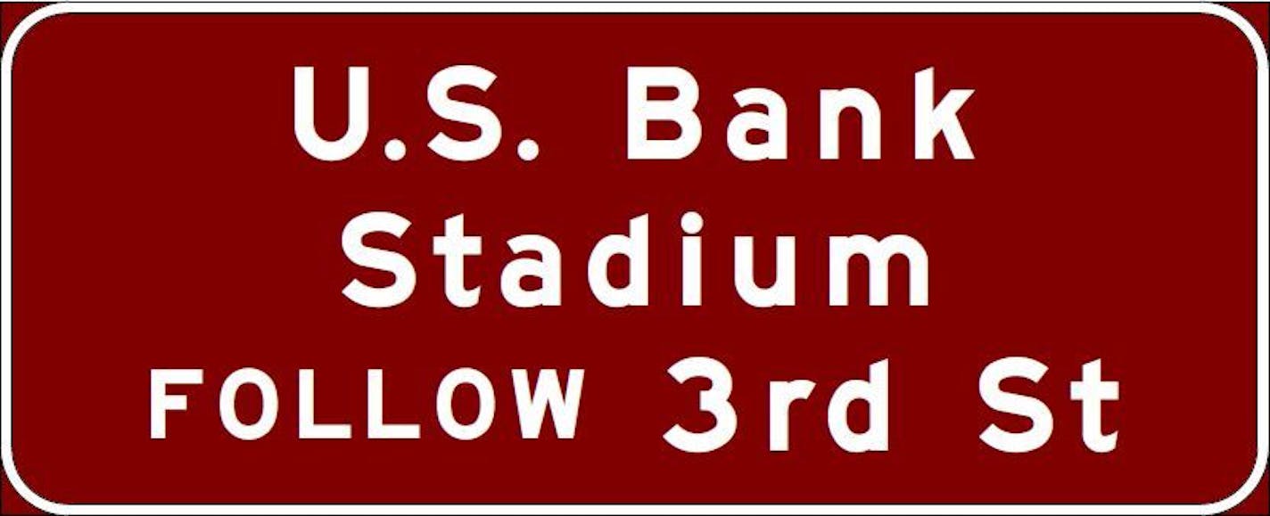 An illustration of one of the highway signs for the new US Bank Stadium.