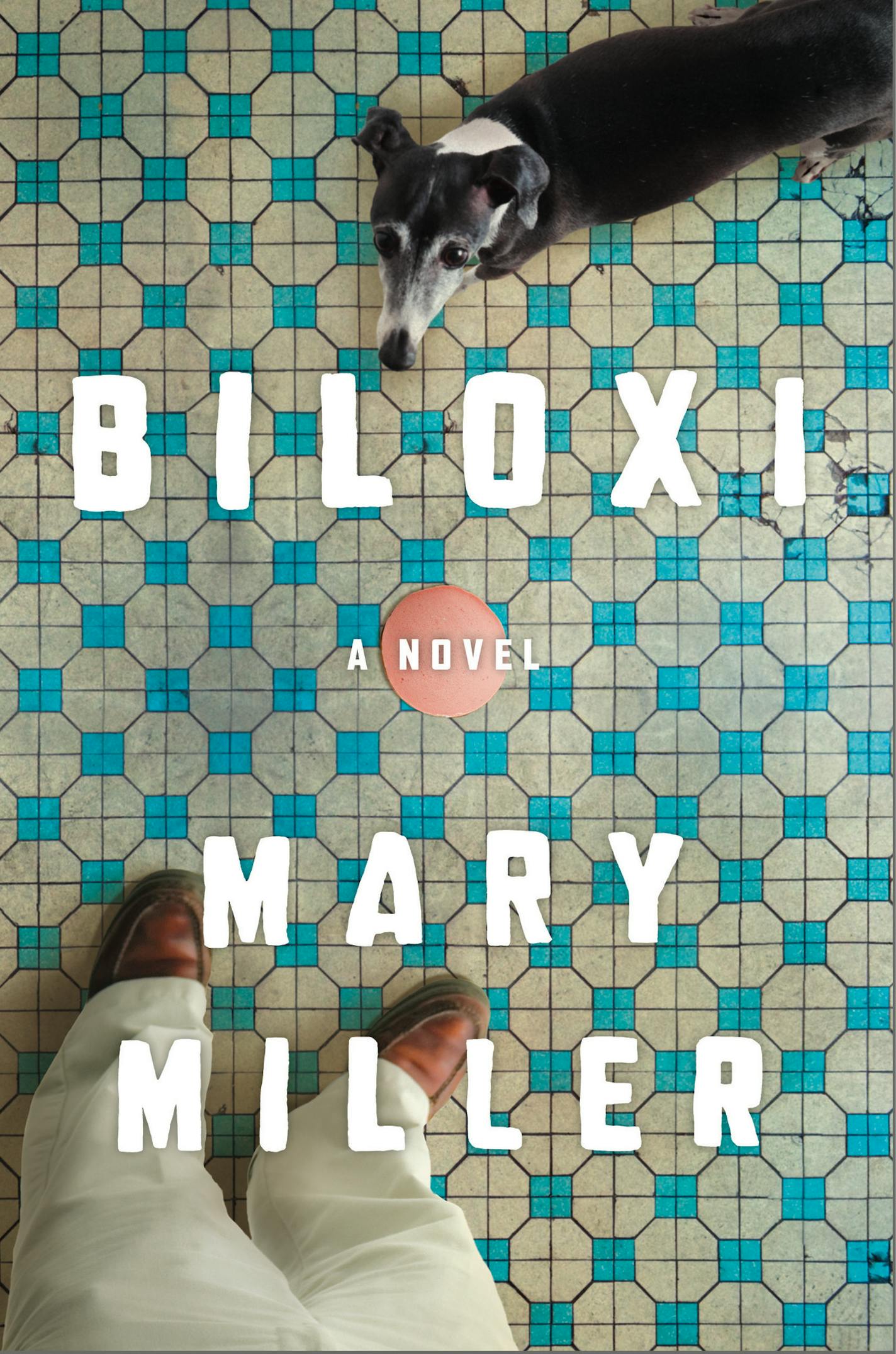 Biloxi by Mary Miller