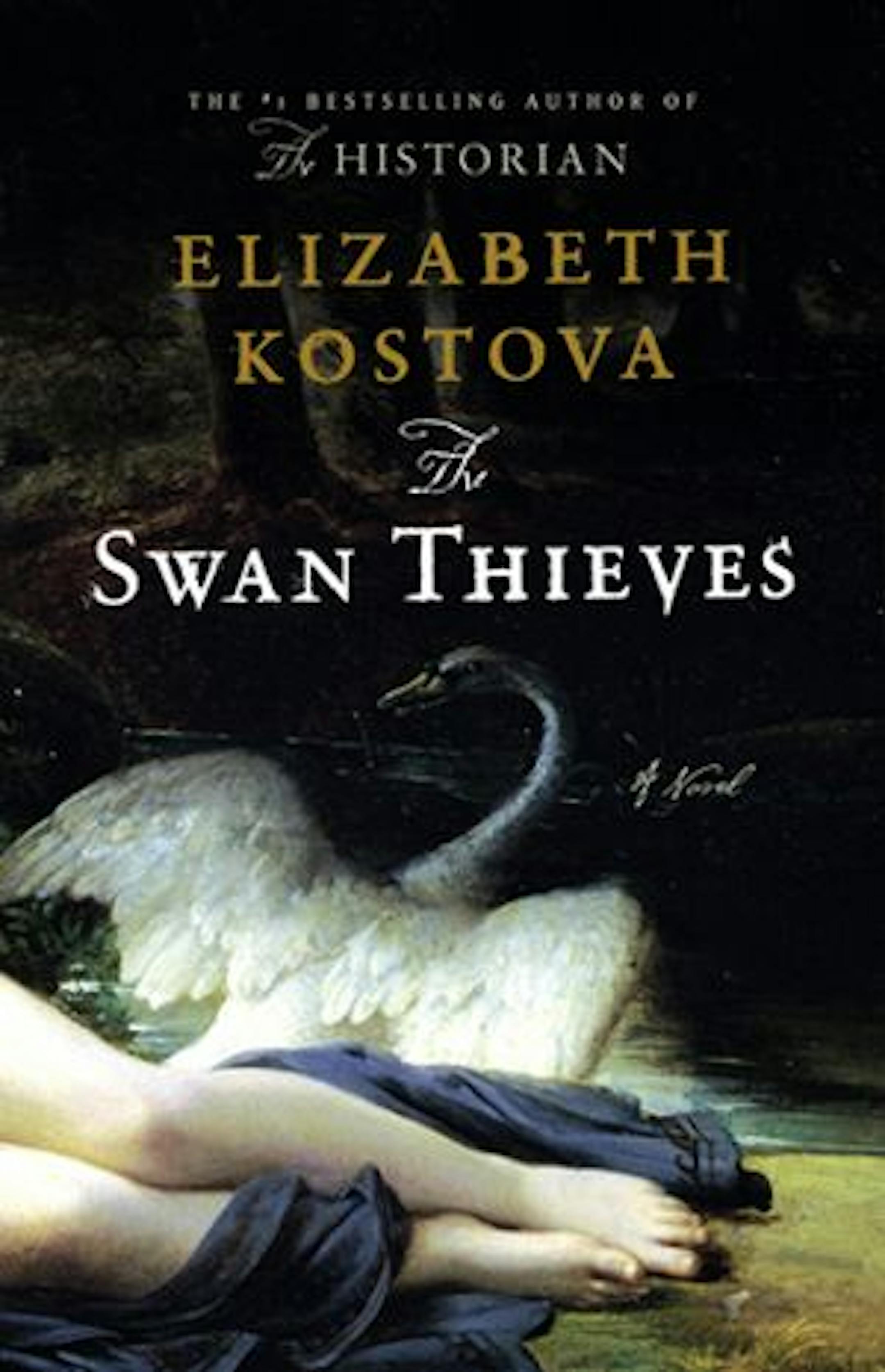 book jacket: "Swan Thieves" by Elizabeth Kostova