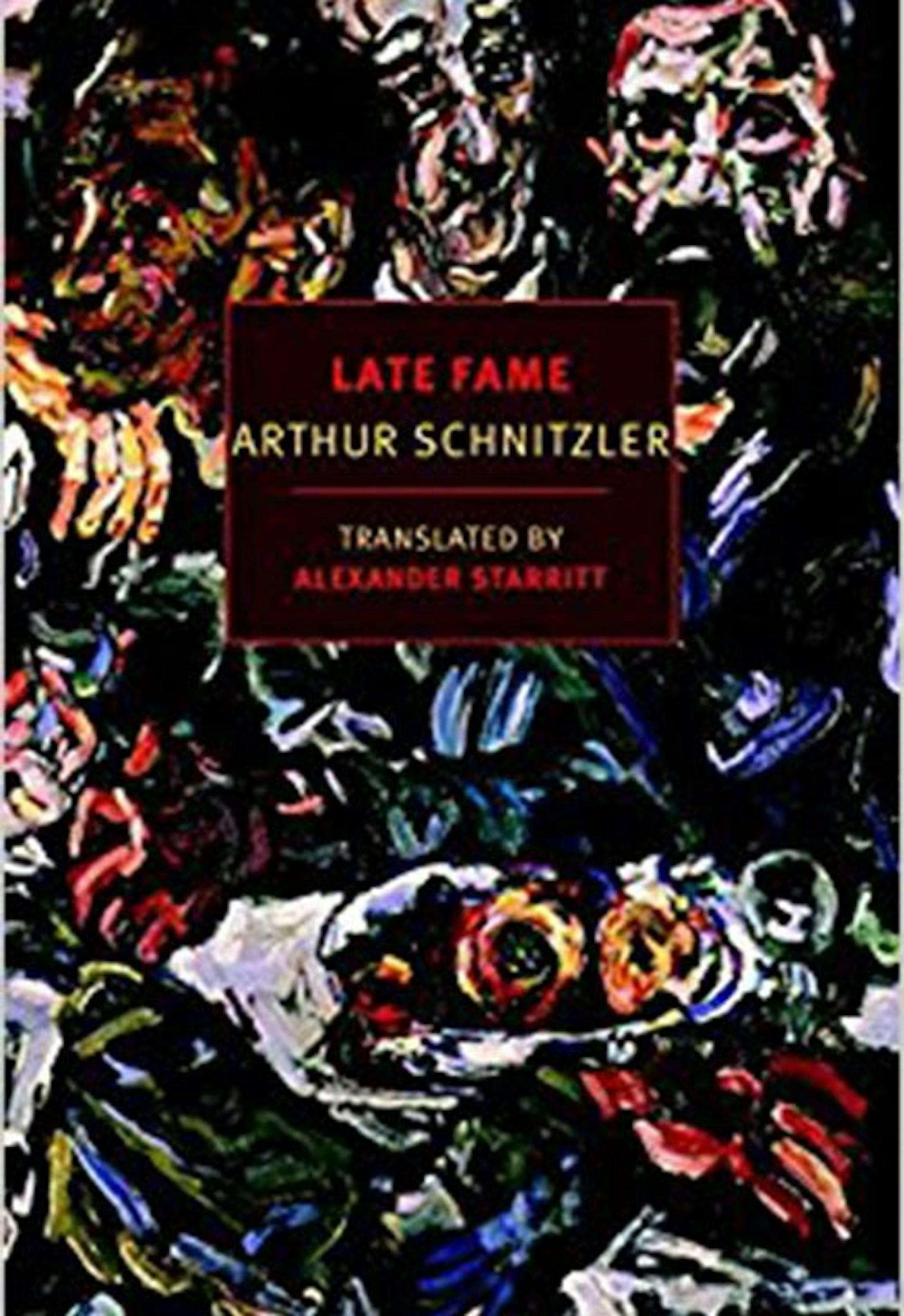"Late Fame" by Arthur Schnitzler