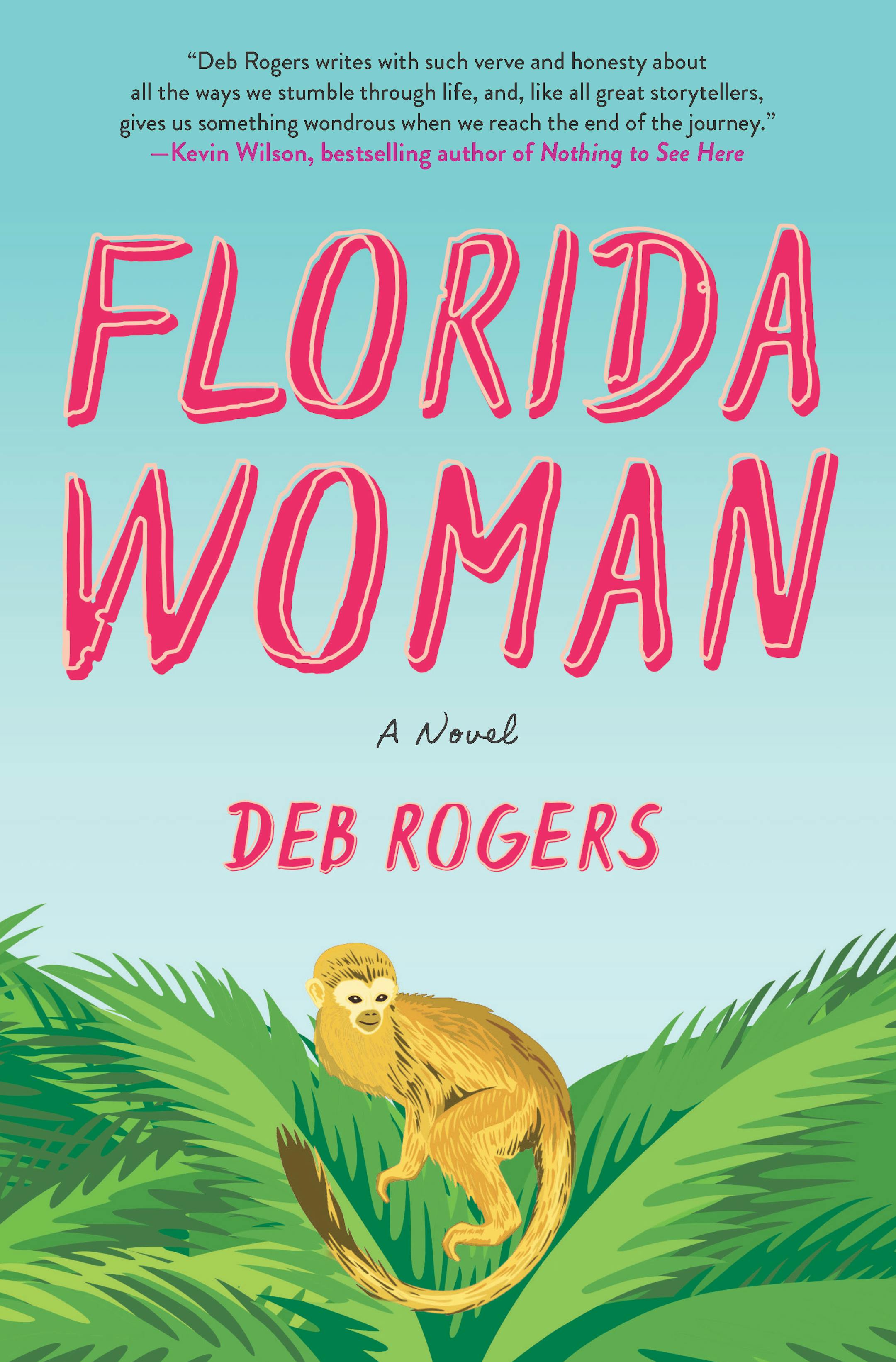 "Florida Woman" by Deb Rogers. MUST CREDIT: Hanover Square Press.