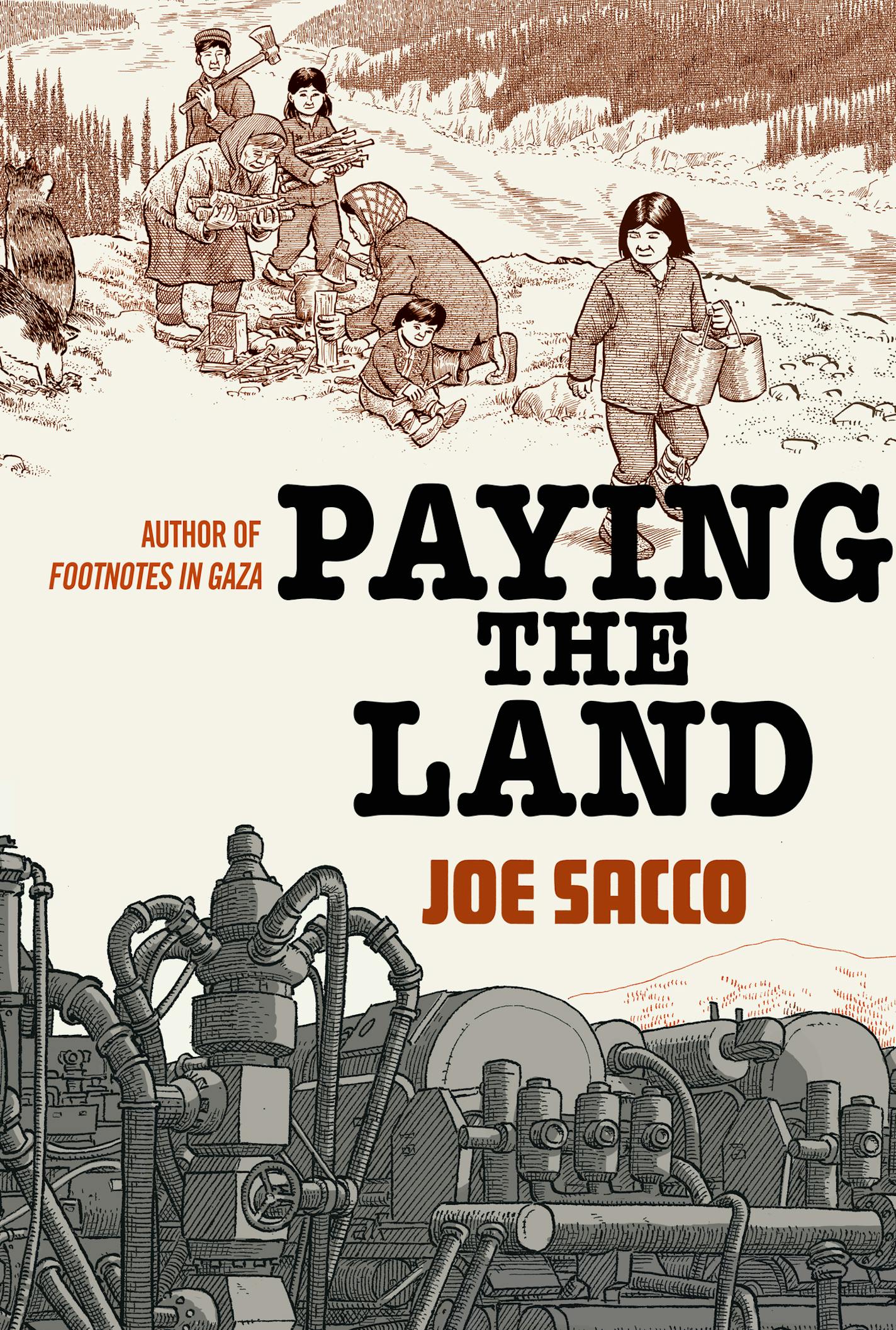 Paying the Land by Joe Sacco