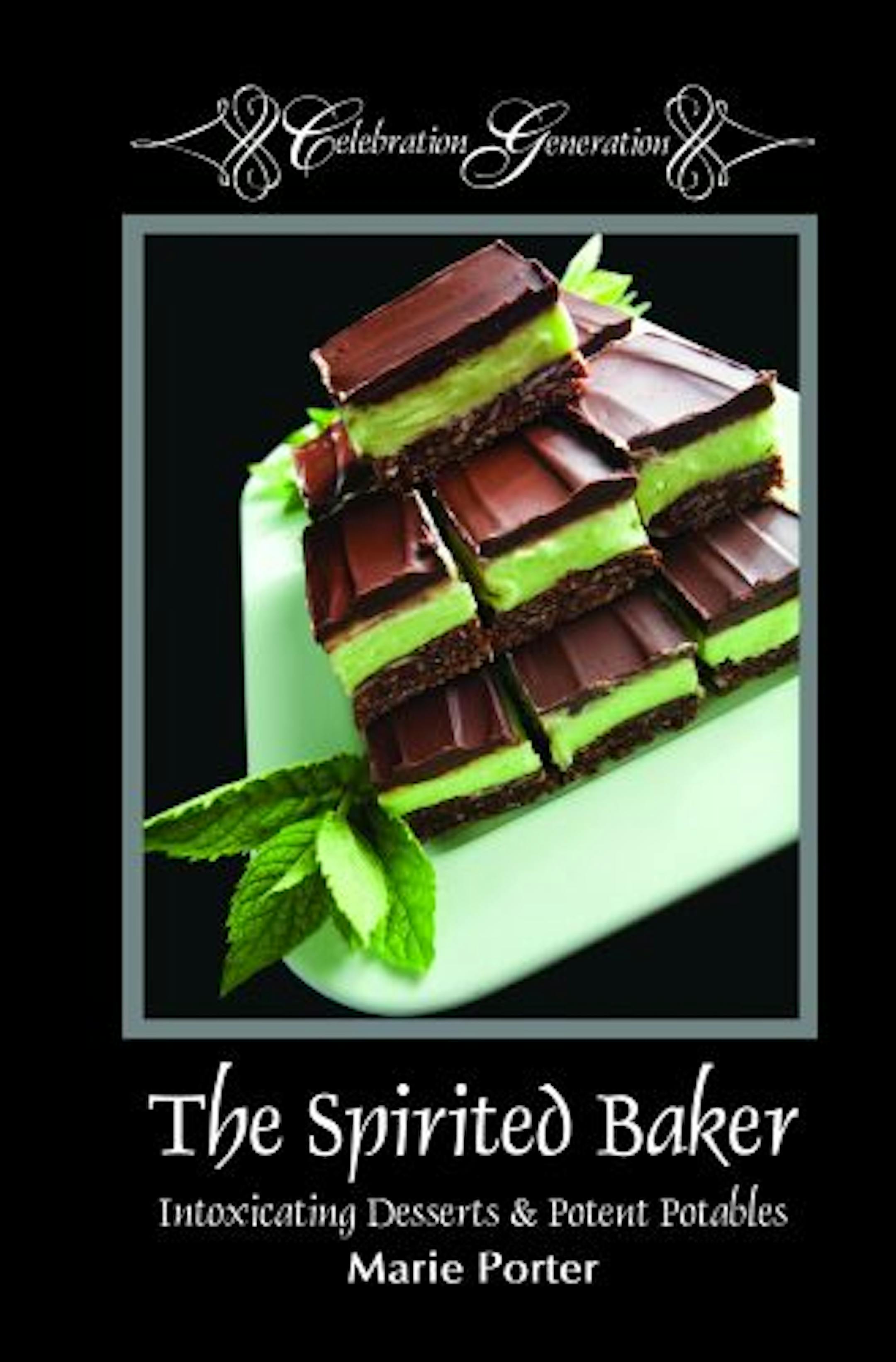 "The Spirited Baker," a new cookbook by Marie Porter.