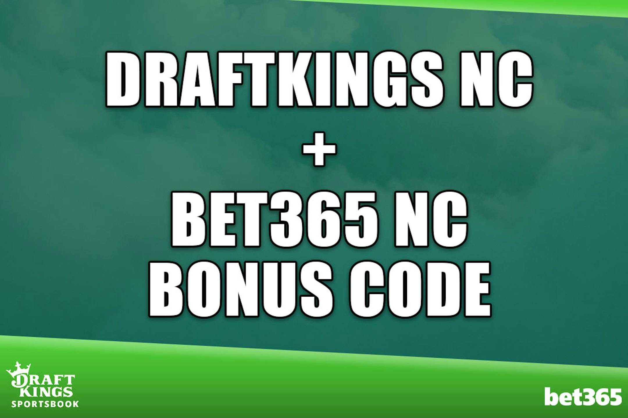 draftkings nc bet365 nc bonus code