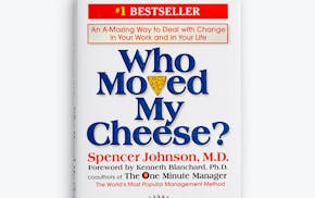 "Who Moved My Cheese?" is a parable about the need to change and adapt. Those are necessarily skills for today's business world, Harvey Mackay says.