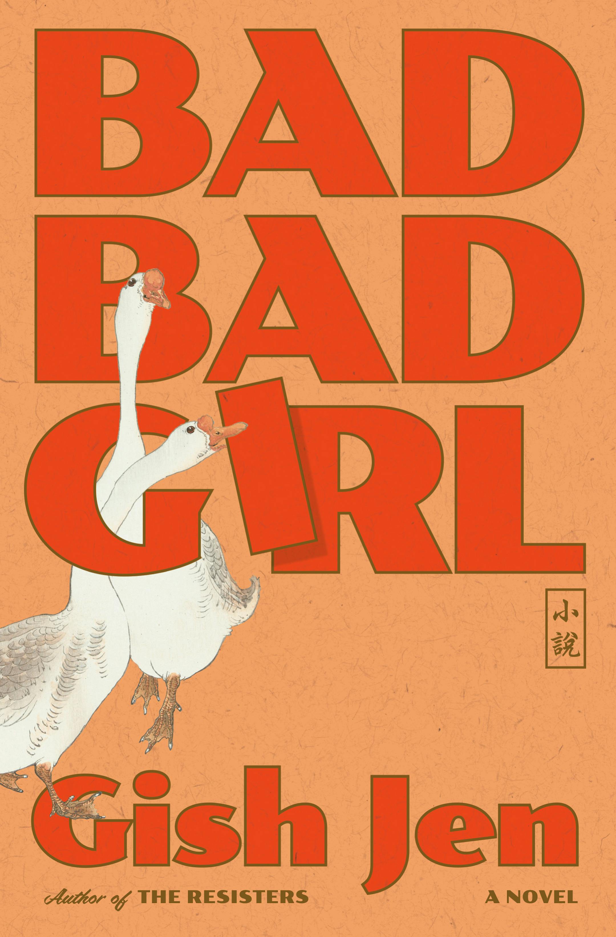 cover of Bad Bad Girl is orange, with a cartoon of two white swans, with their necks wrapped around each other and inserted in the "G" of "Girl"