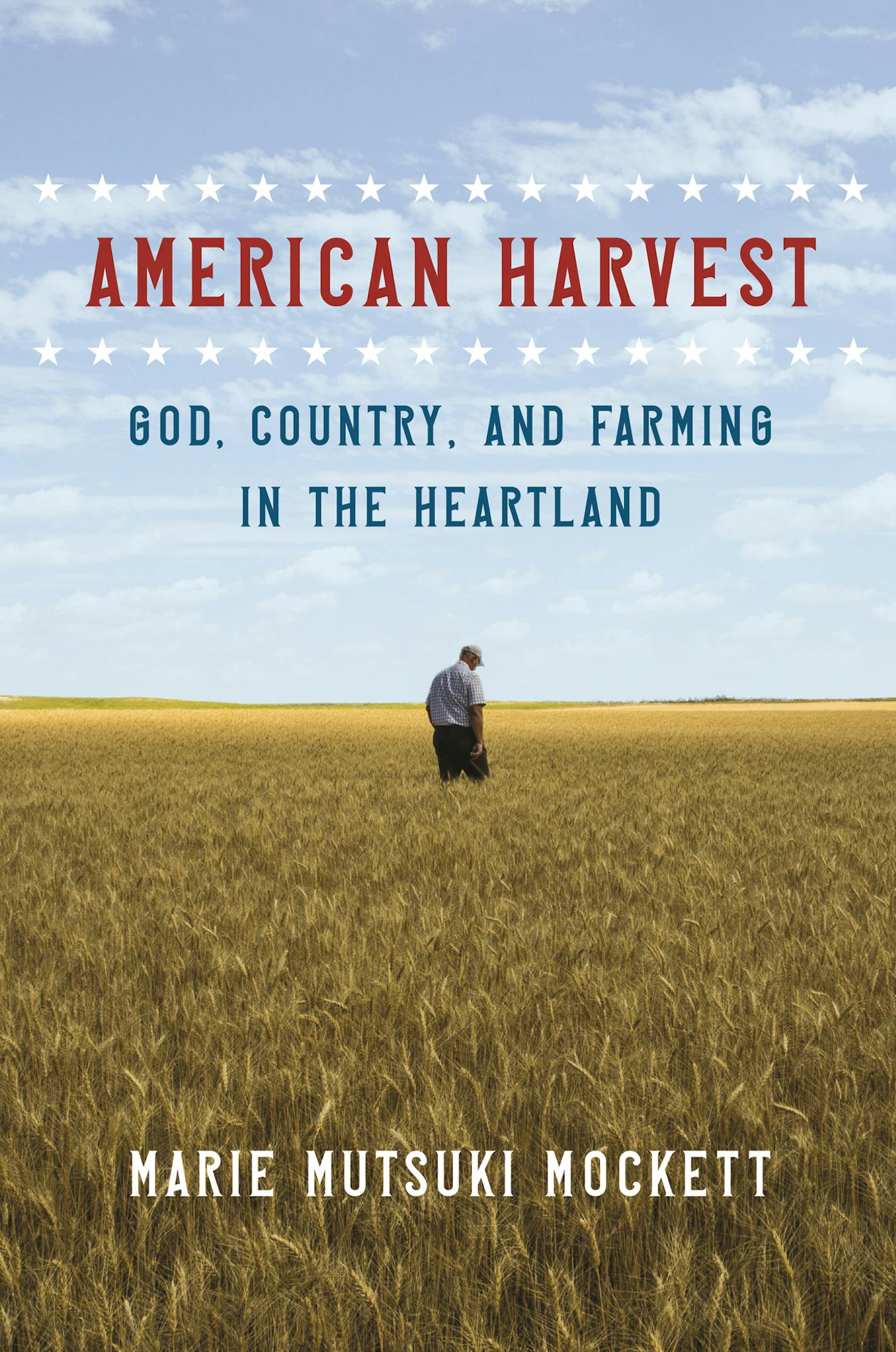 "American Harvest" by Marie Mutsuki Mockett