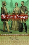 "The Love of Strangers," by Nile Green