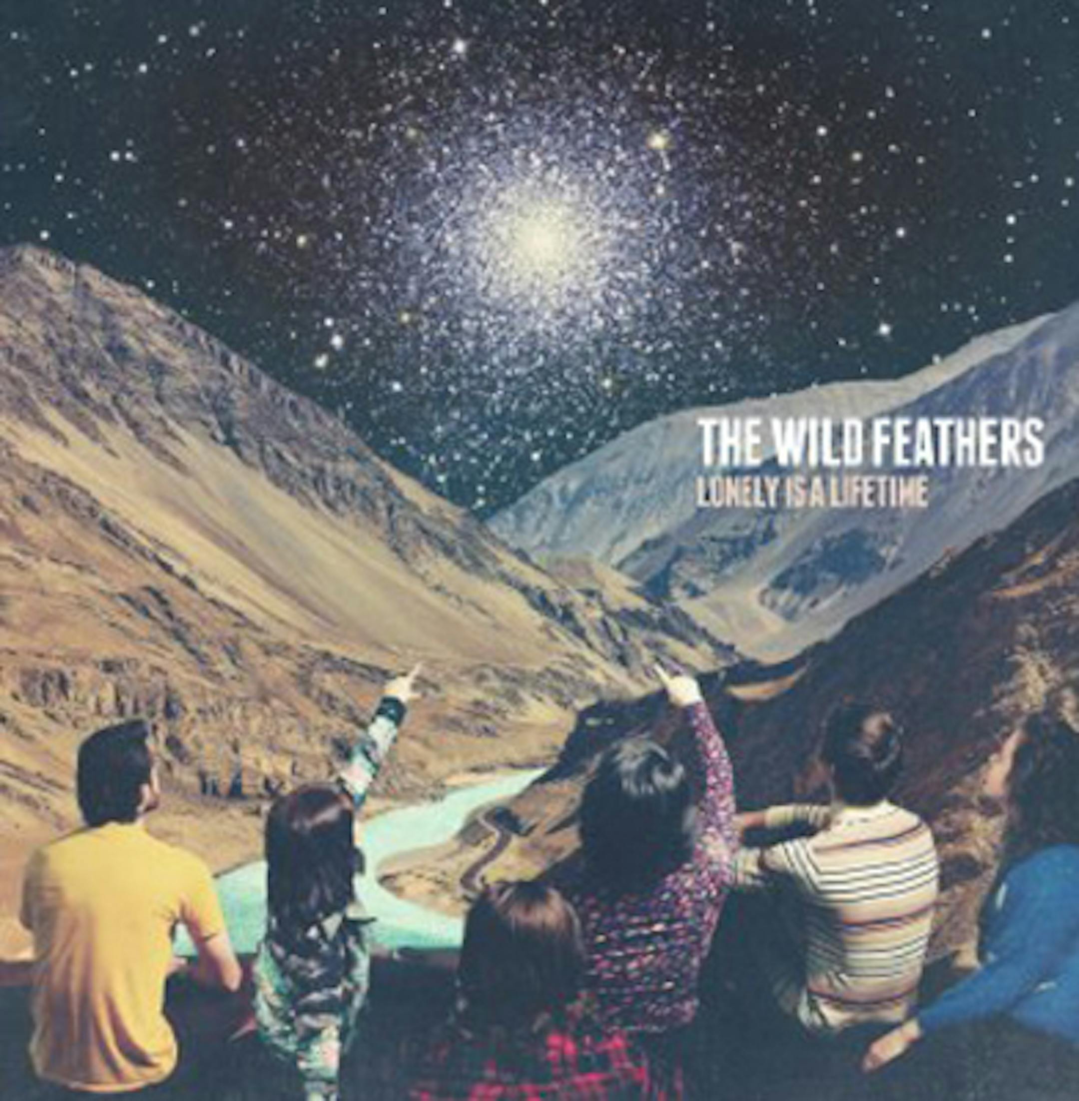 Wild Feathers, ìLonely Is a Lifetimeî