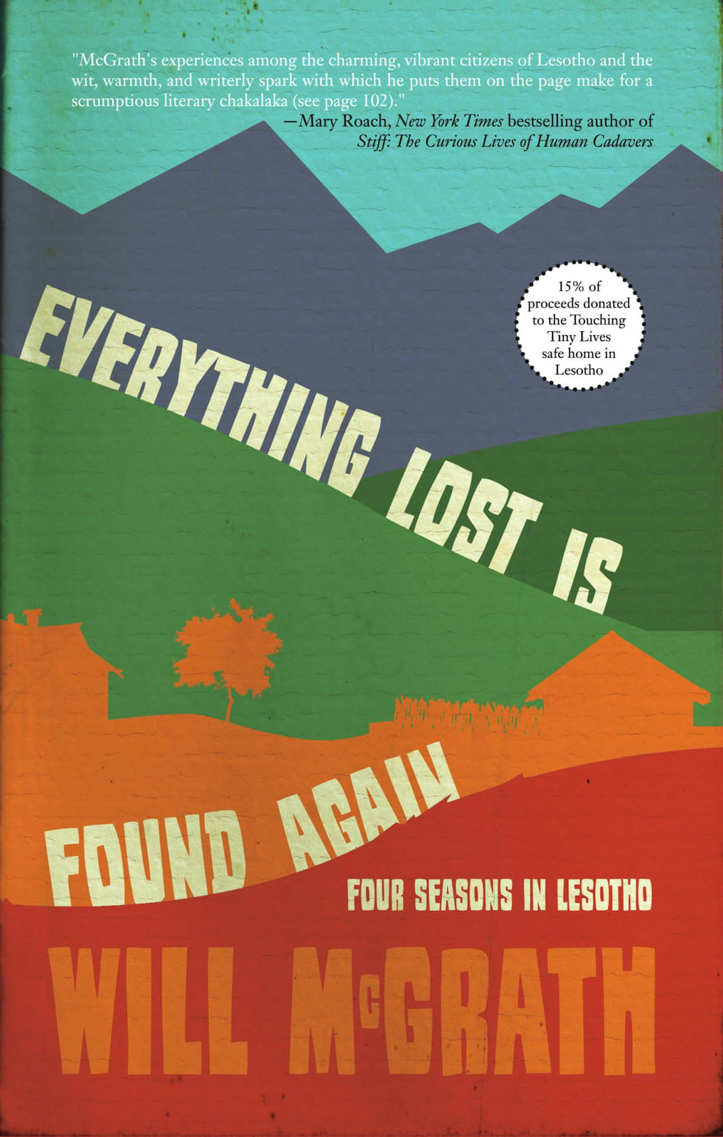 Everything Lost Is Found Again, by Will McGrath