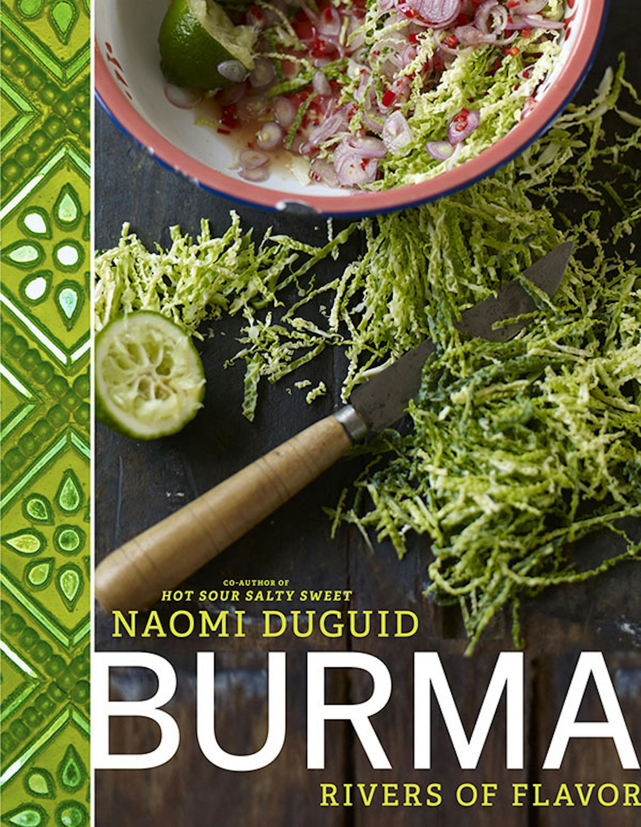 Burma: Rivers of Flavors, by Naomi Duguid