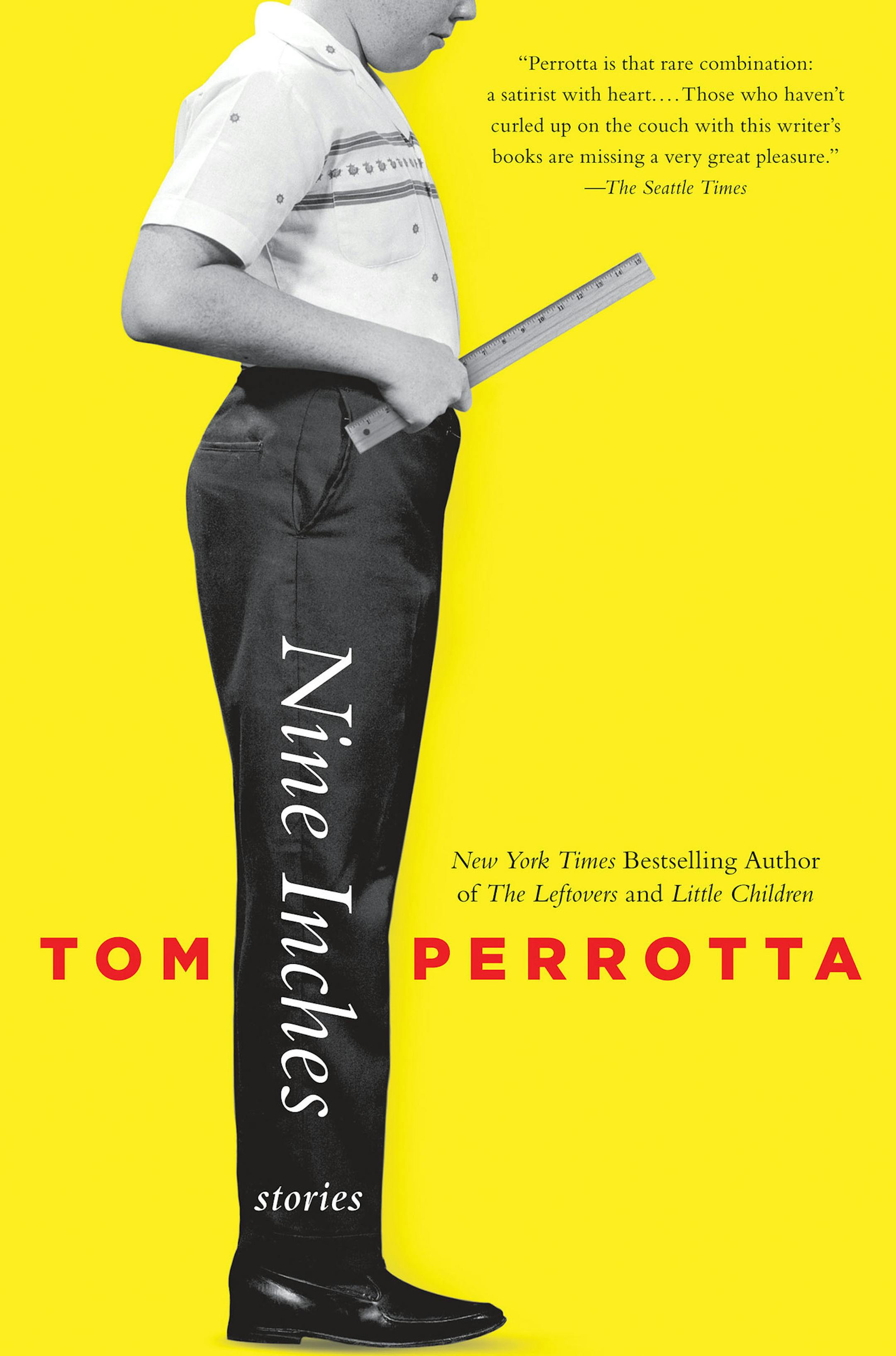 "Nine Inches," by Tom Perrotta
