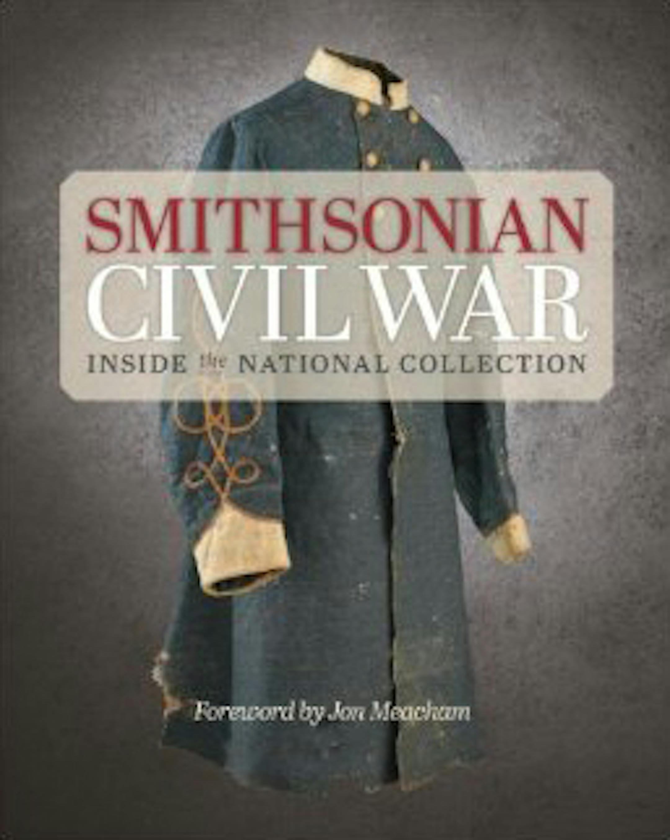 Smithsonian Civil War: Inside the National Collection book jacket