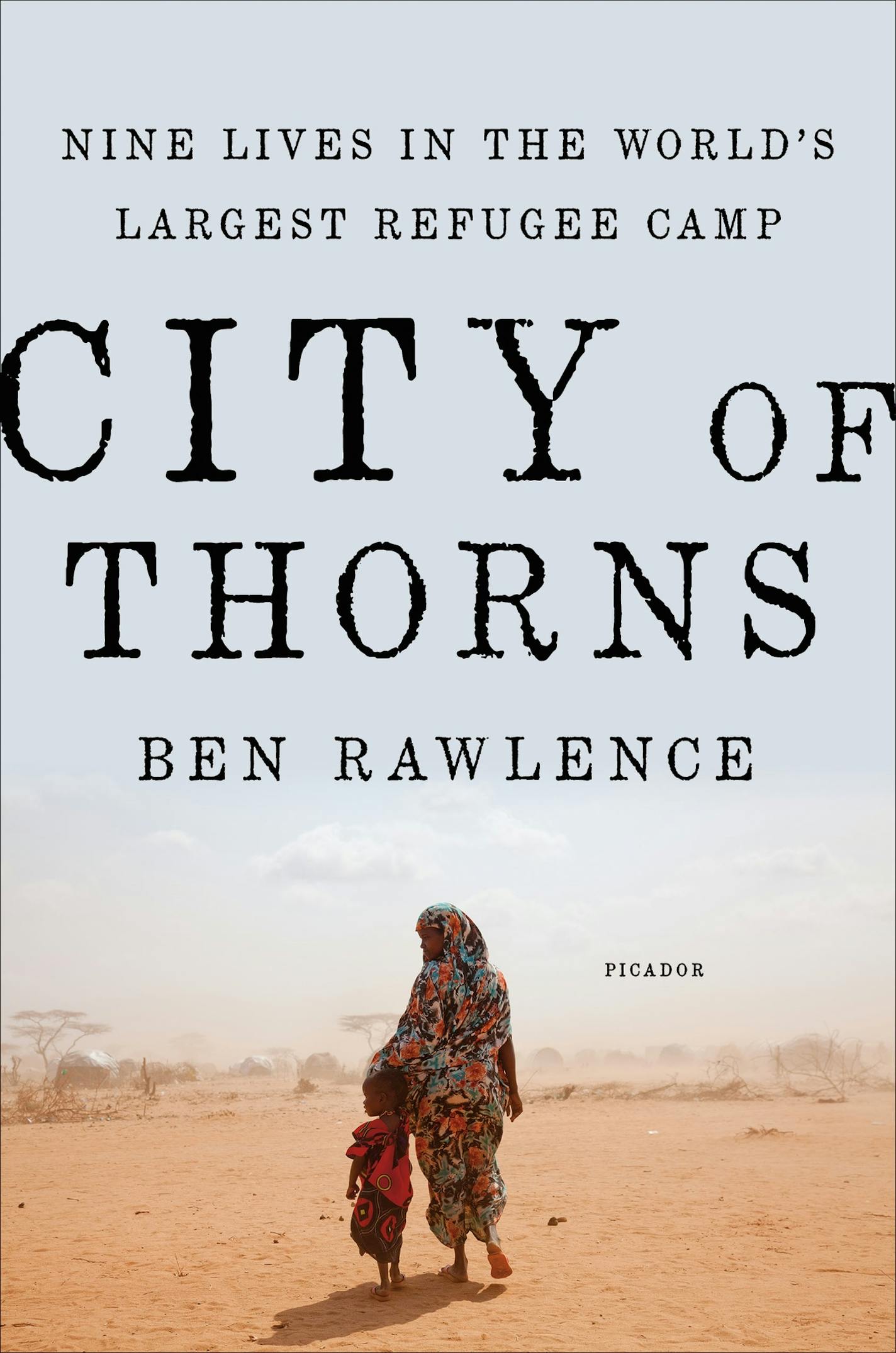 "City of Thorns," by Ben Rawlence