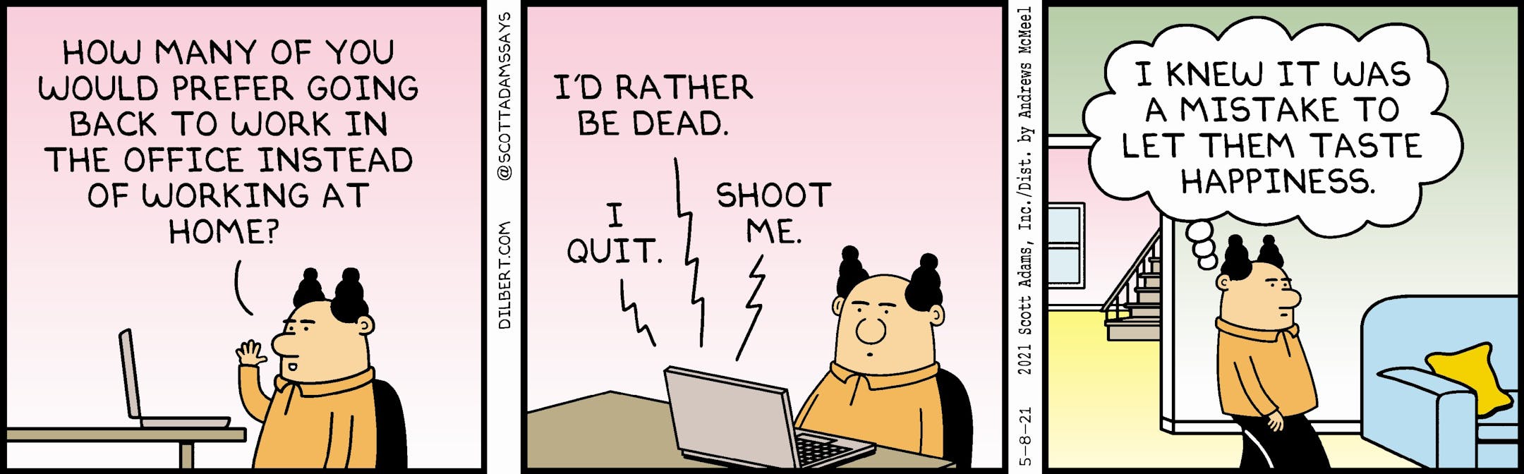 A May 8 Dilbert comic strip by Scott Adams. MUST CREDIT: Scott Adams/Andrews McMeel Syndication