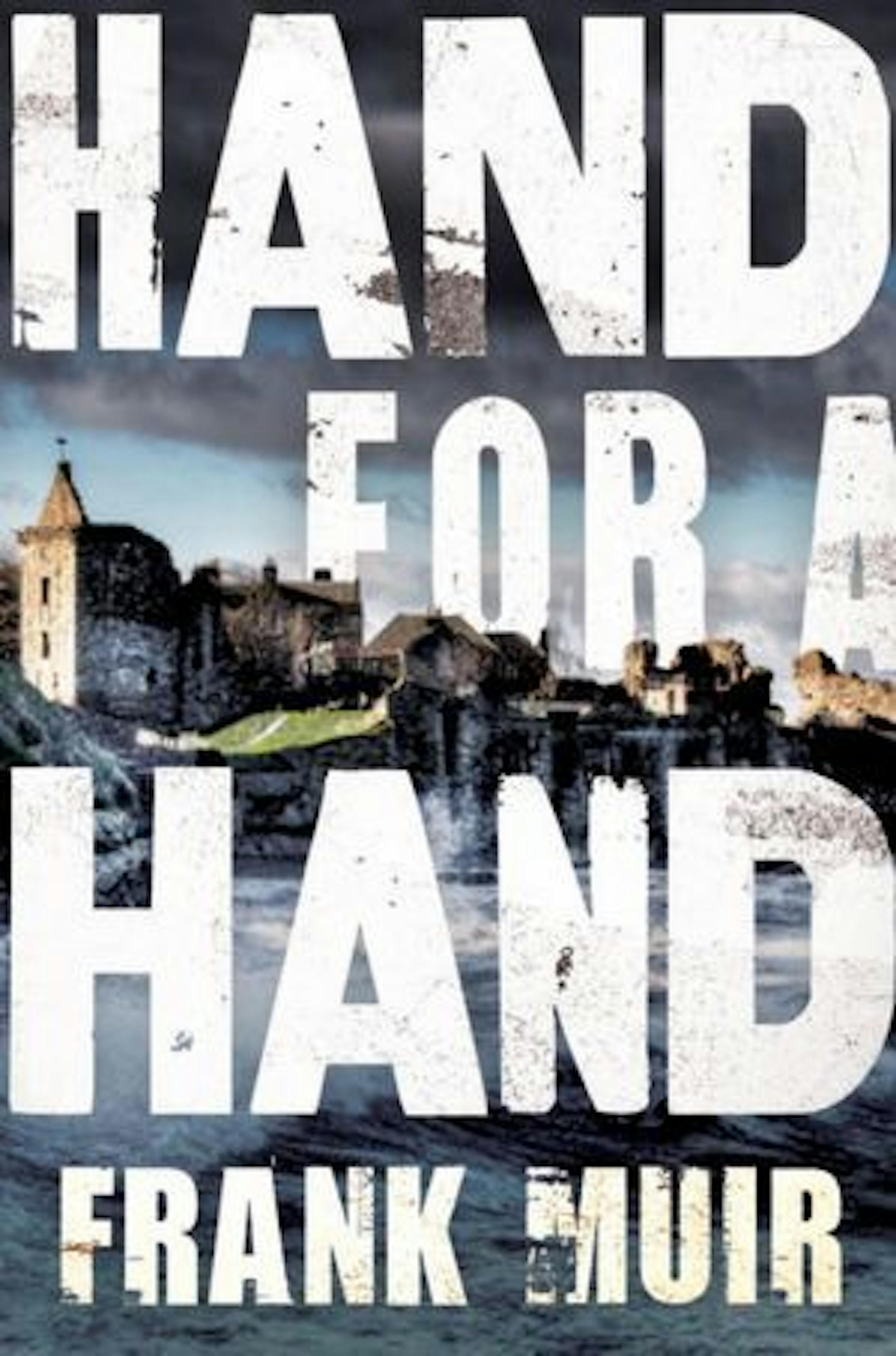T. Frank Muir, "Hand For Hand"