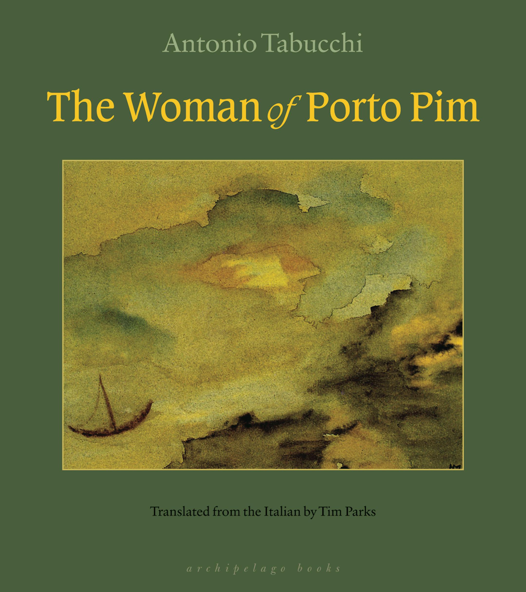 "The Woman of Porto Pim," by Antonio Tabucchi