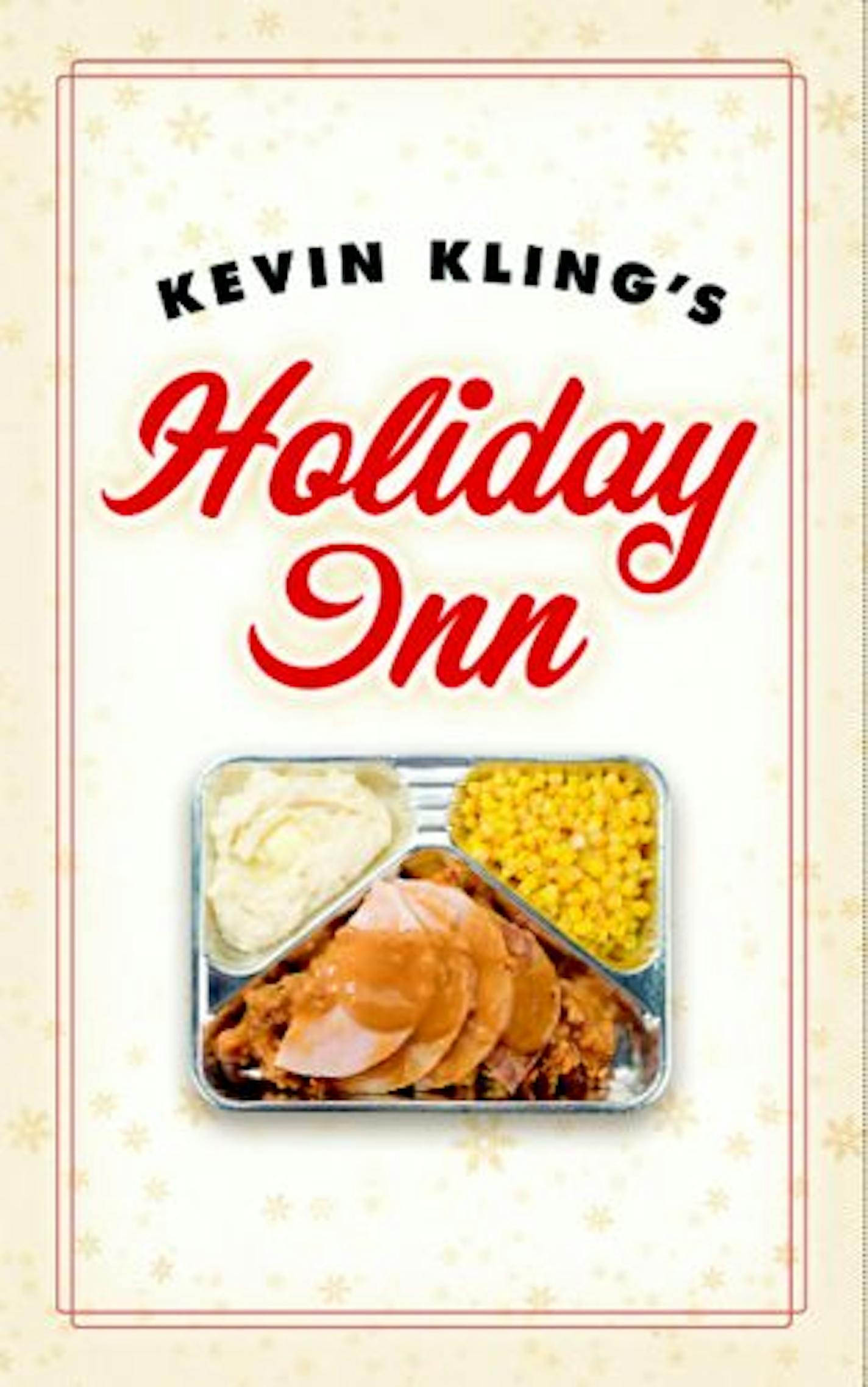 Holiday Inn by Kevin Kling