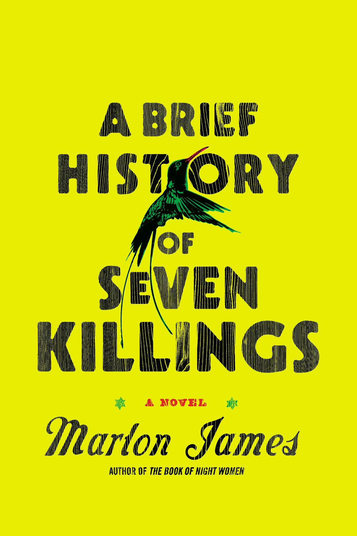 "A Brief History of Seven Killings" by Marlon James