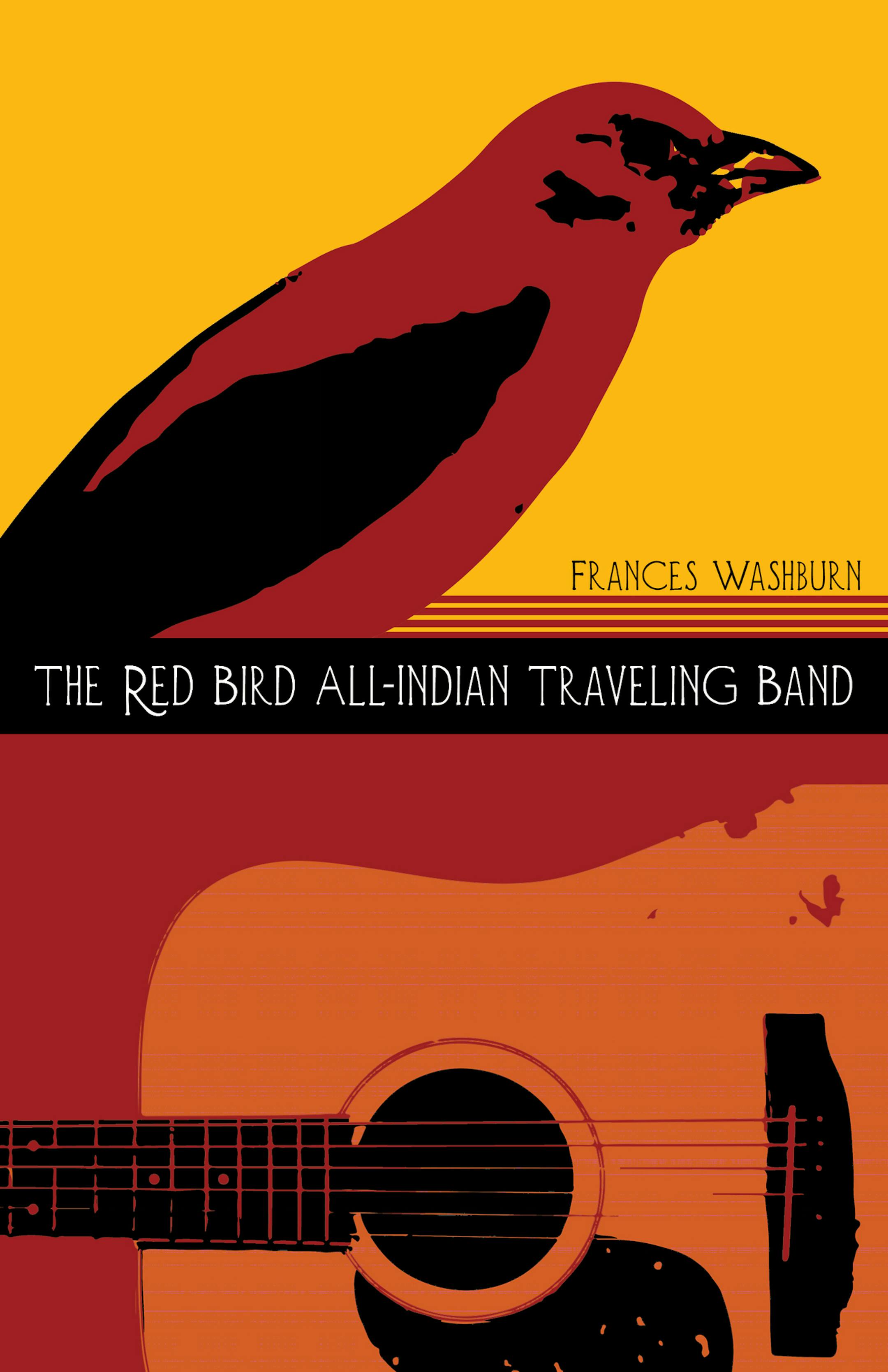 "The Red Bird All-Indian Traveling Band," by Frances Washburn