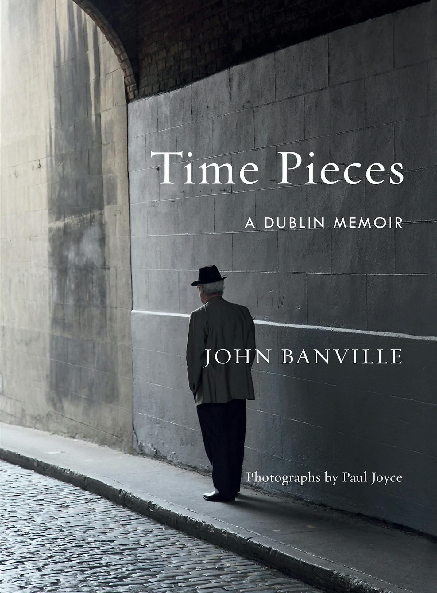 Time Pieces: A Dublin Memoir, by John Banville