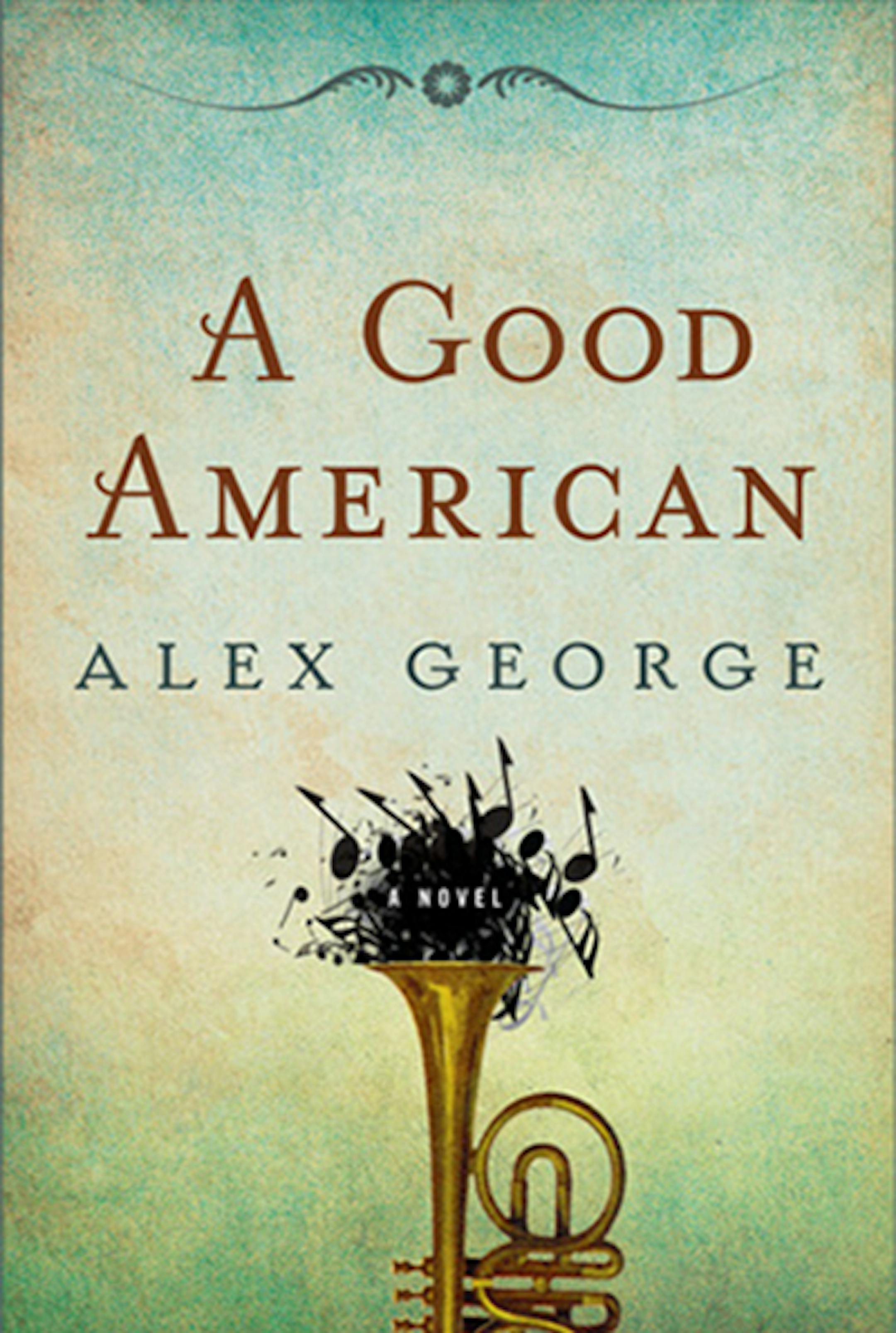 "A Good American" by Alex George