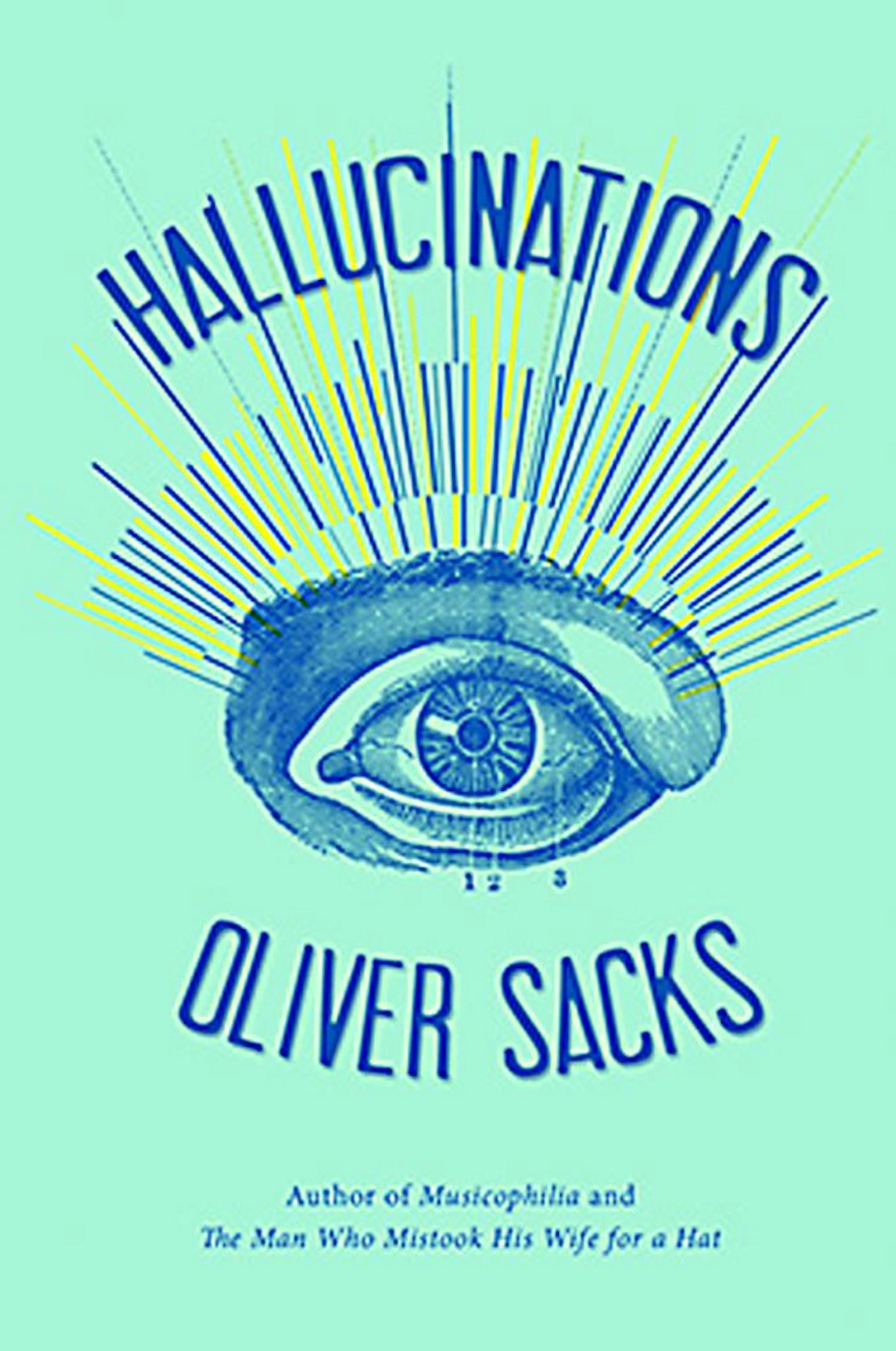 HALLUCINATIONS by Oliver Sacks