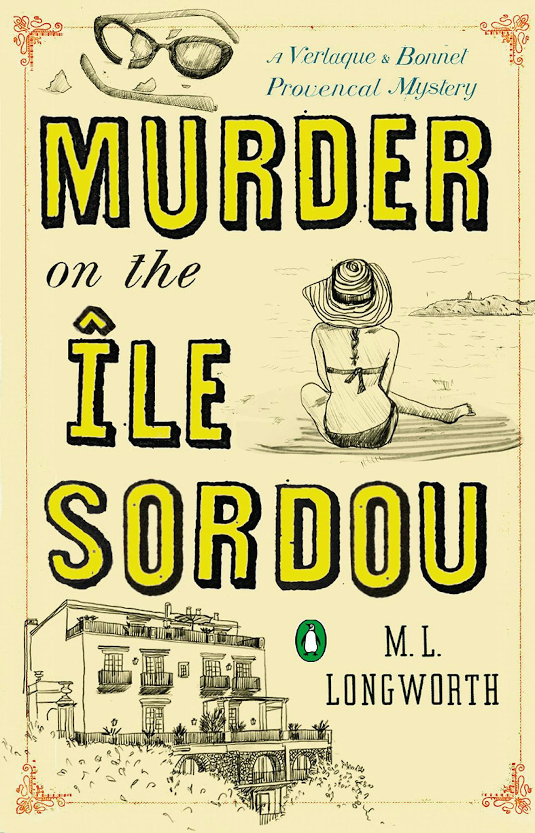 Murder on the Ile Sordou, by M.L. Longworth