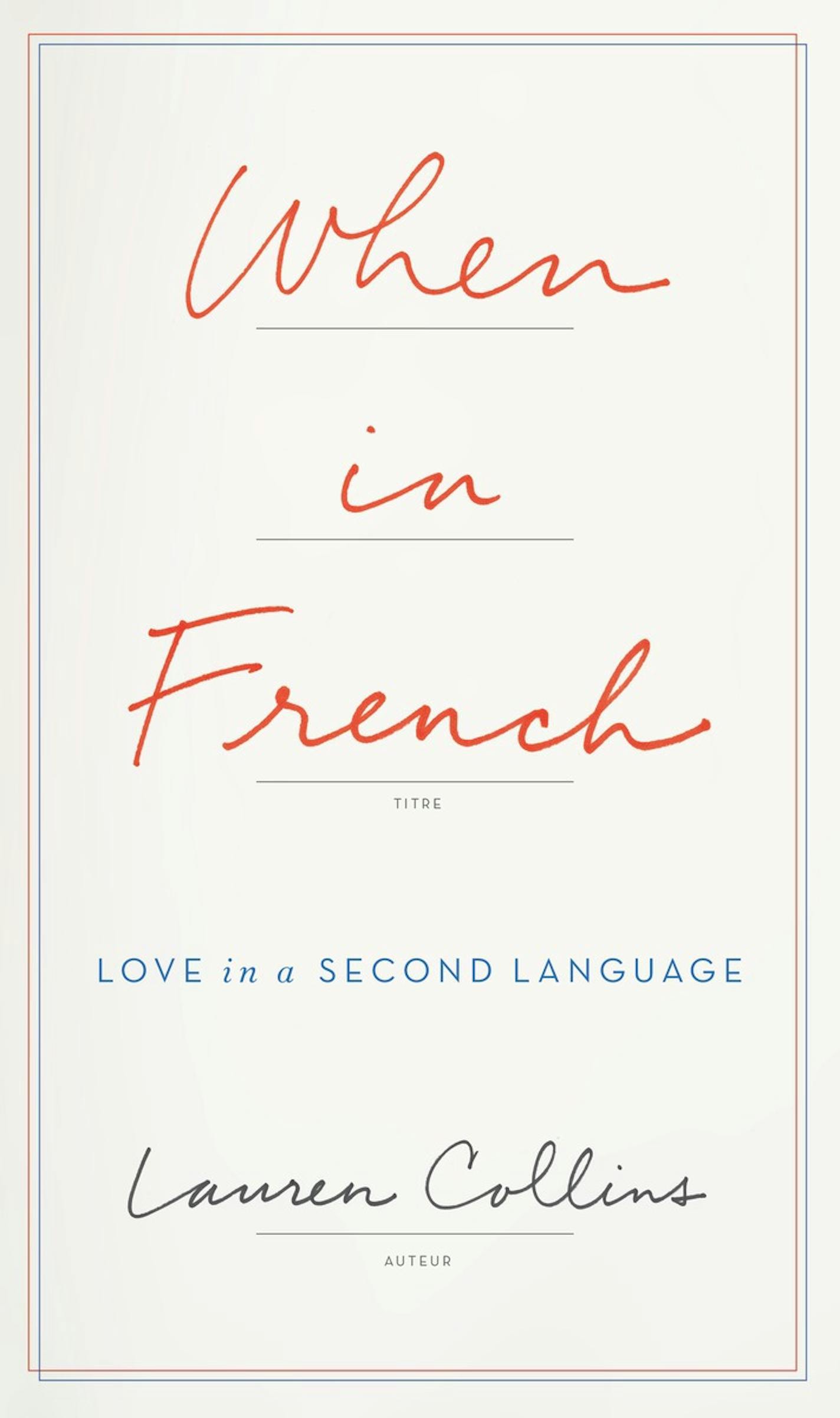 "When in French," by Lauren Collins