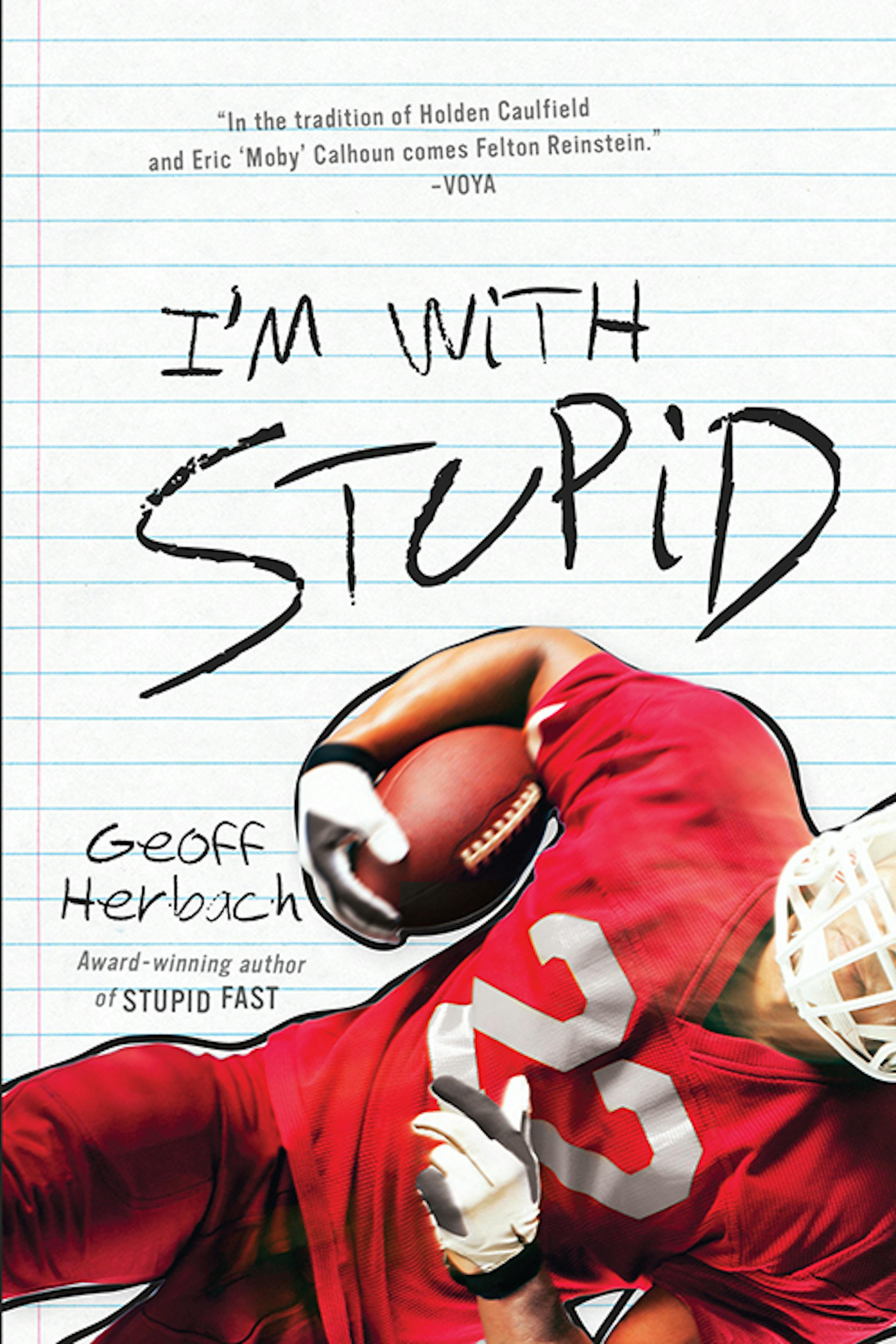 "I'm With Stupid," by Geoff Herbach