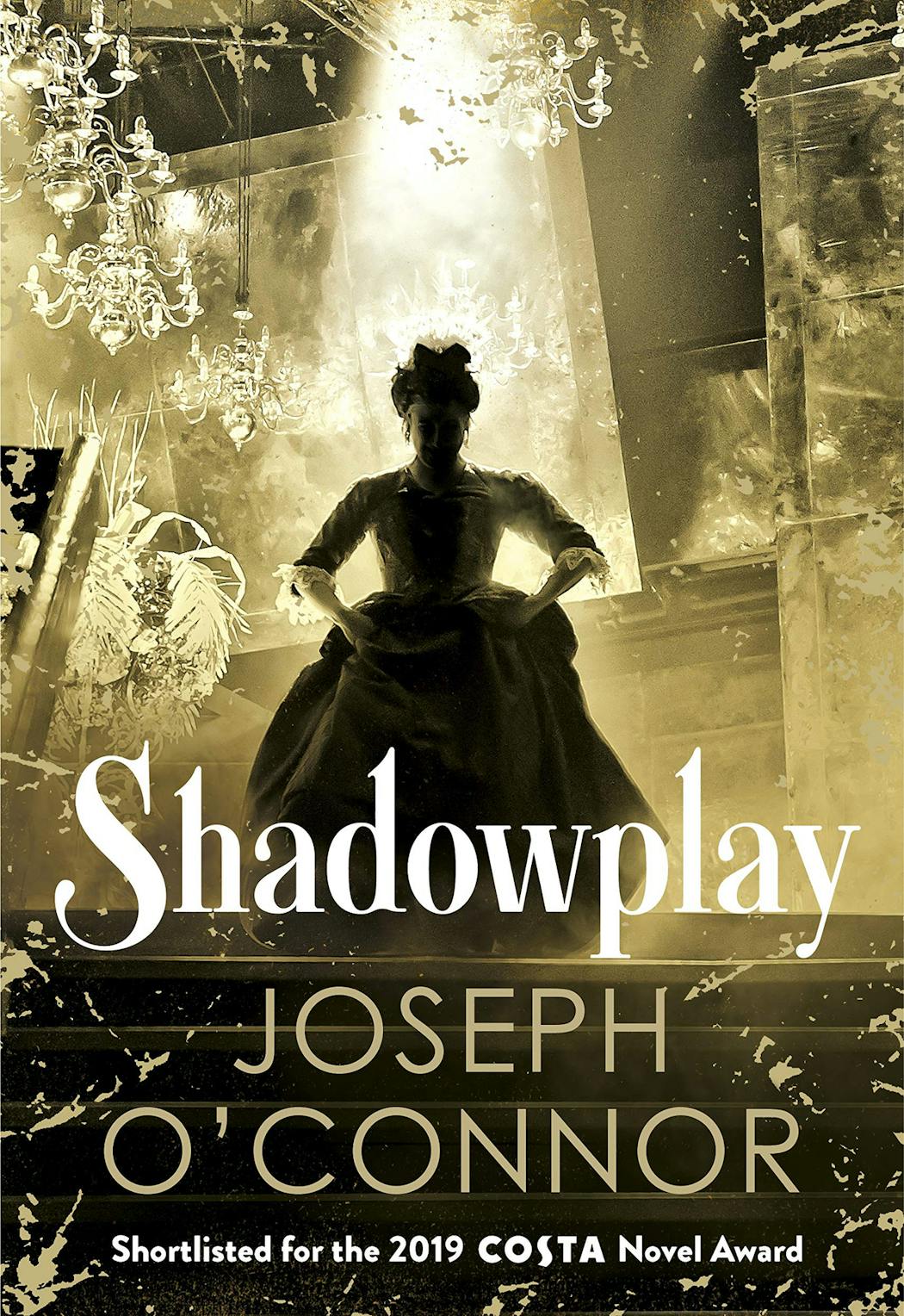 “Shadowplay,” by Joseph O’Connor