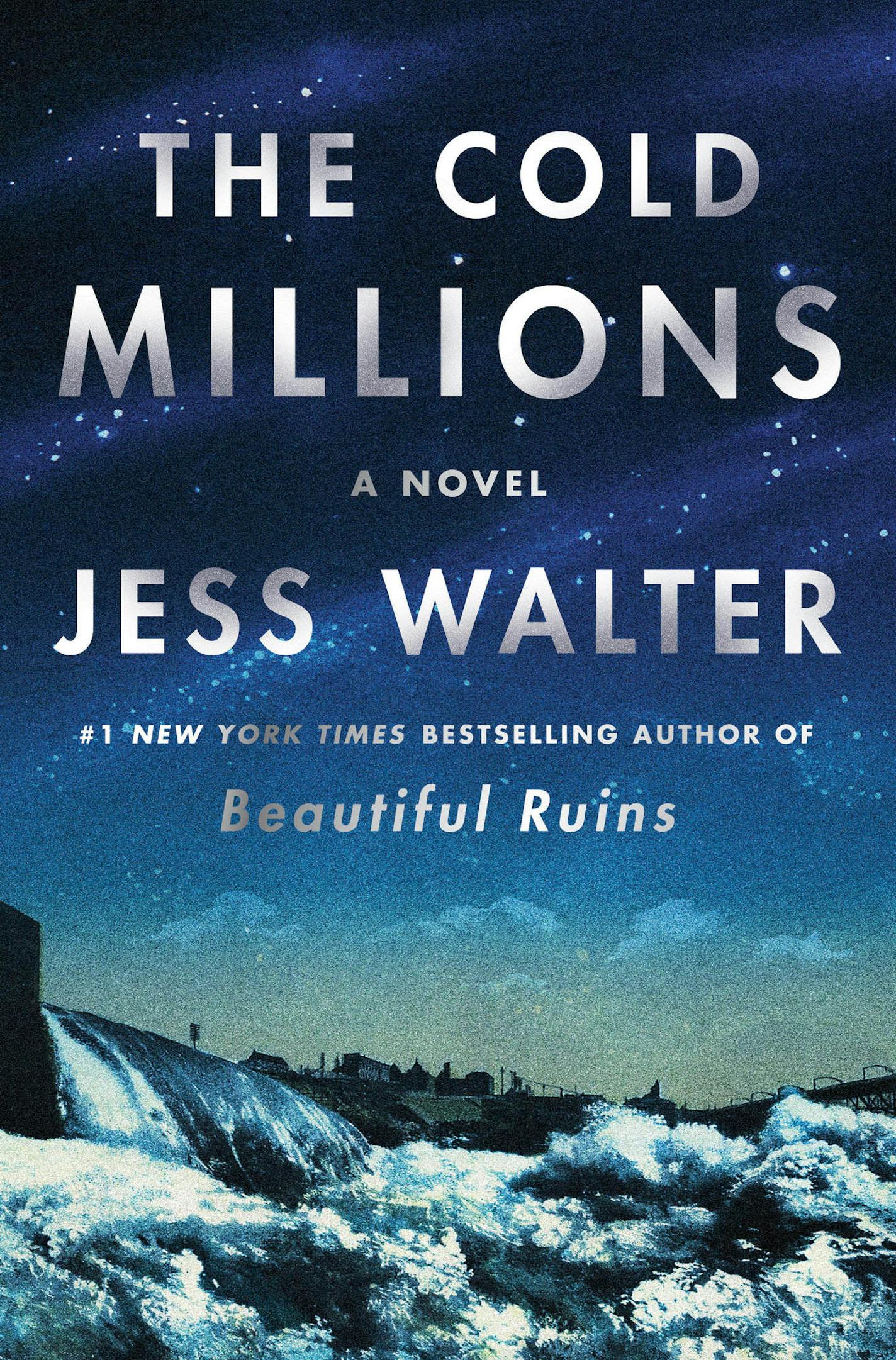 The Cold Millions by Jess Walter