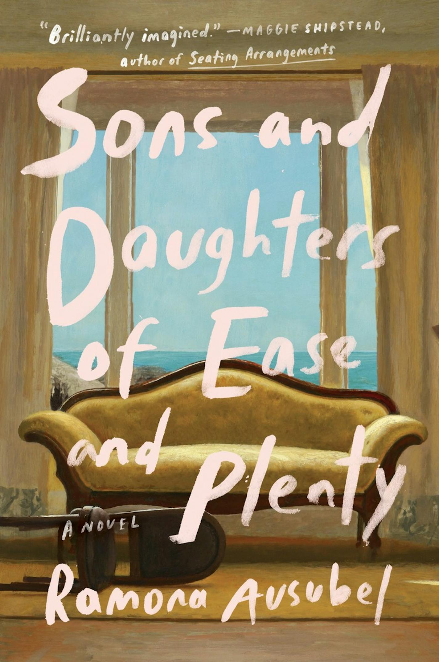 "Sons and Daughters of Ease and Plenty," by Ramona Ausubel