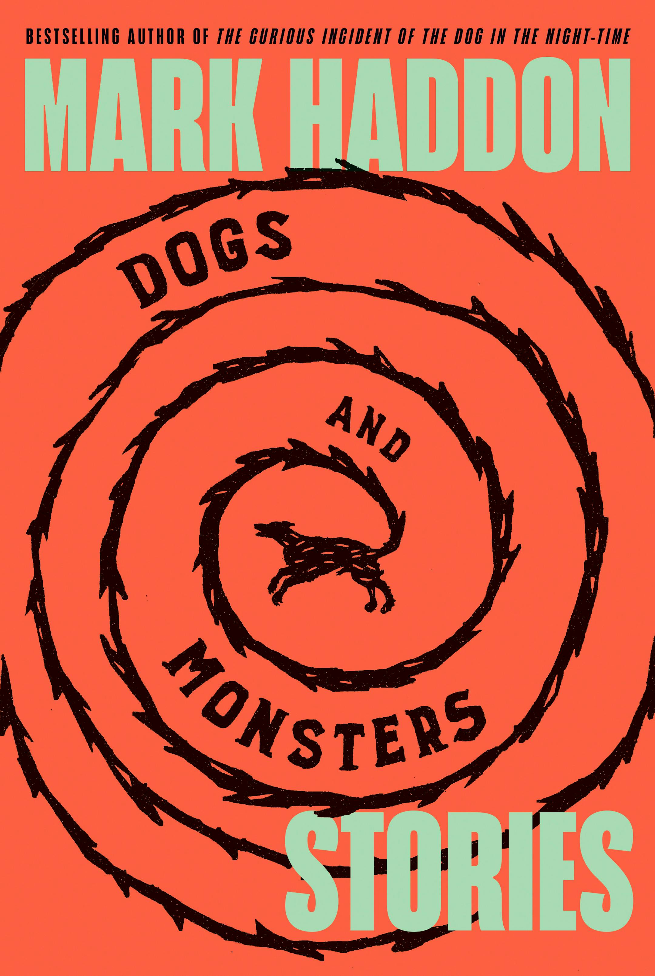 cover of Dogs and Monsters is orange, with a black sketch of a dog in a circular maze