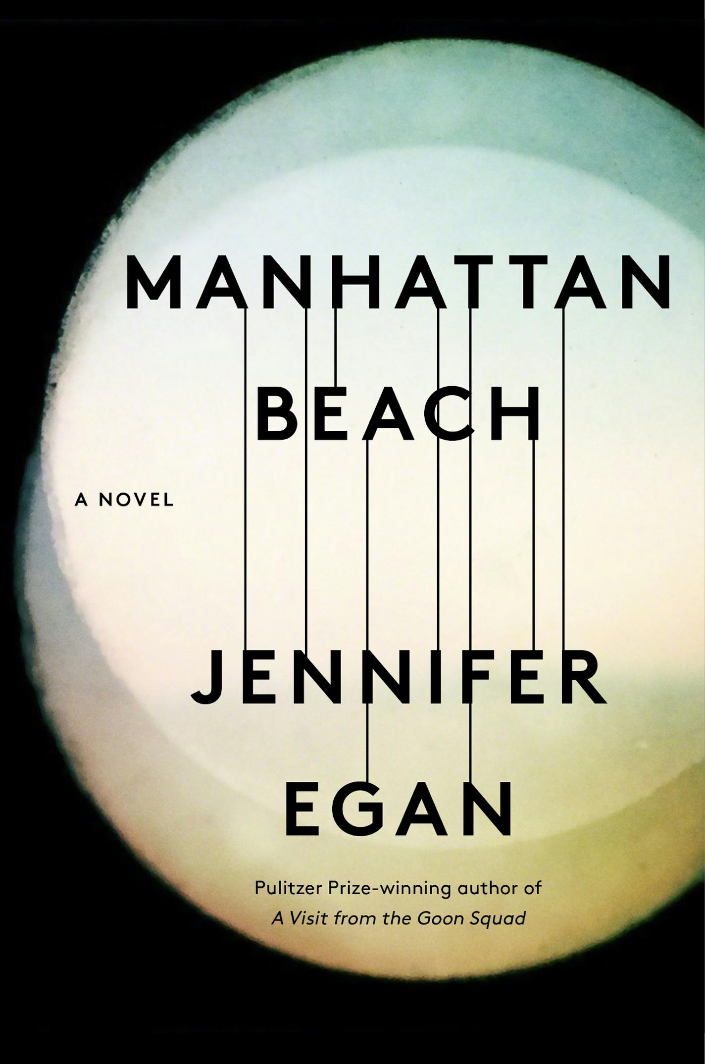 Manhattan Beach, by Jennifer Egan