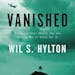 "Vanished," by Wil S. Hylton
